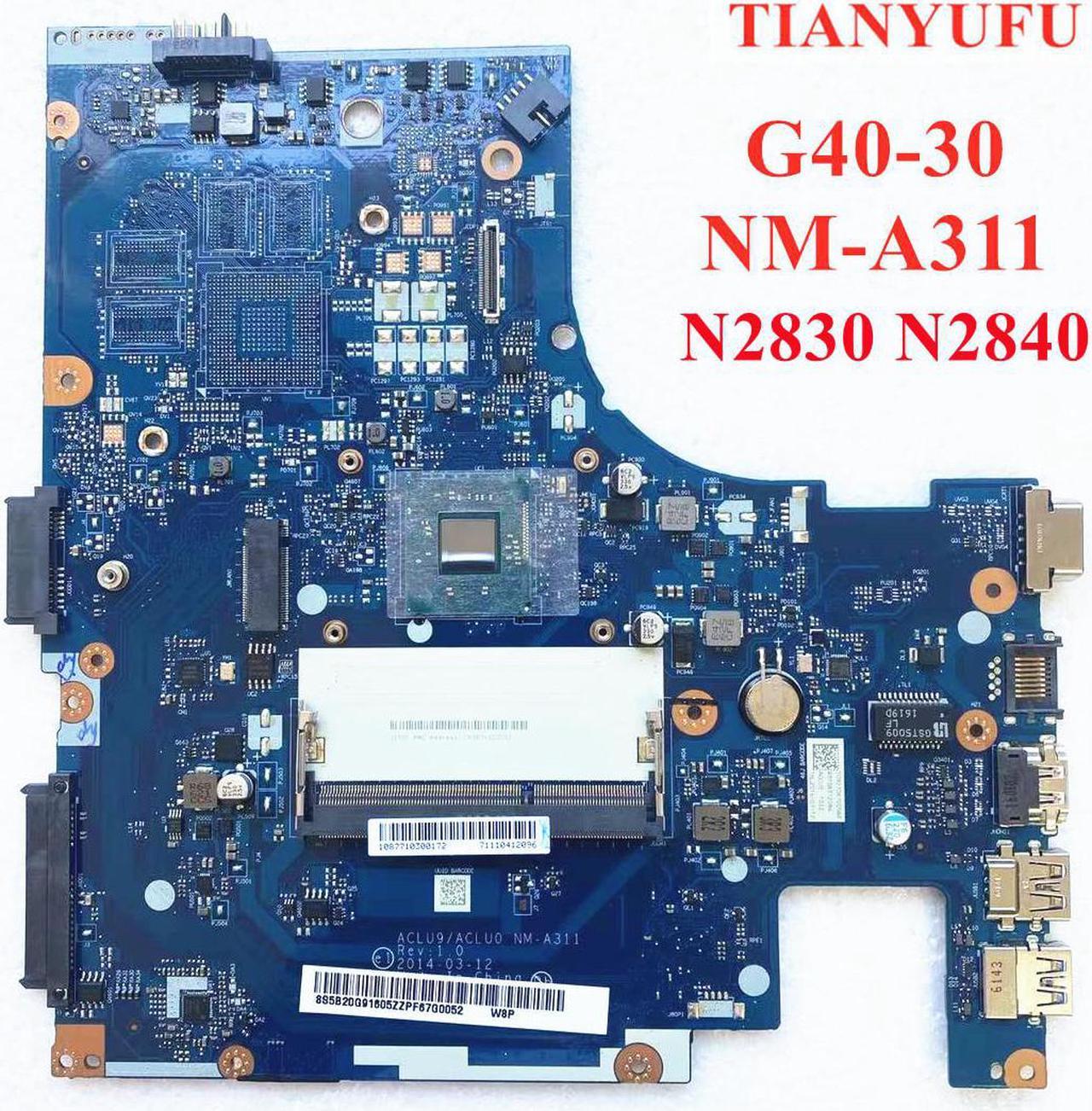 G40-30 NM-A311 Laptop Motherboard For Lenovo G40-30 Mainboard(with N2830 N2840 CPU)PC3L Low Voltage Memory Motherboard 100% work