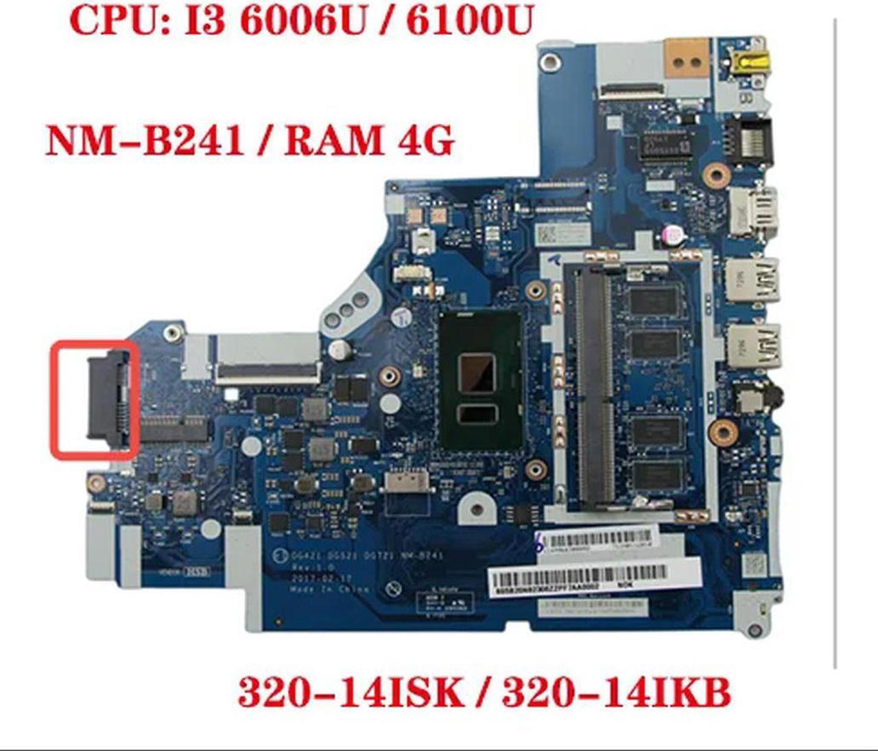 FOR DG421 DG521 DG721 NM-B241 for 320-14ISK 320-14KB /520-14ISK/14IKB aptop motherboard with CPU I3 6006U 6100U 4G-RAM