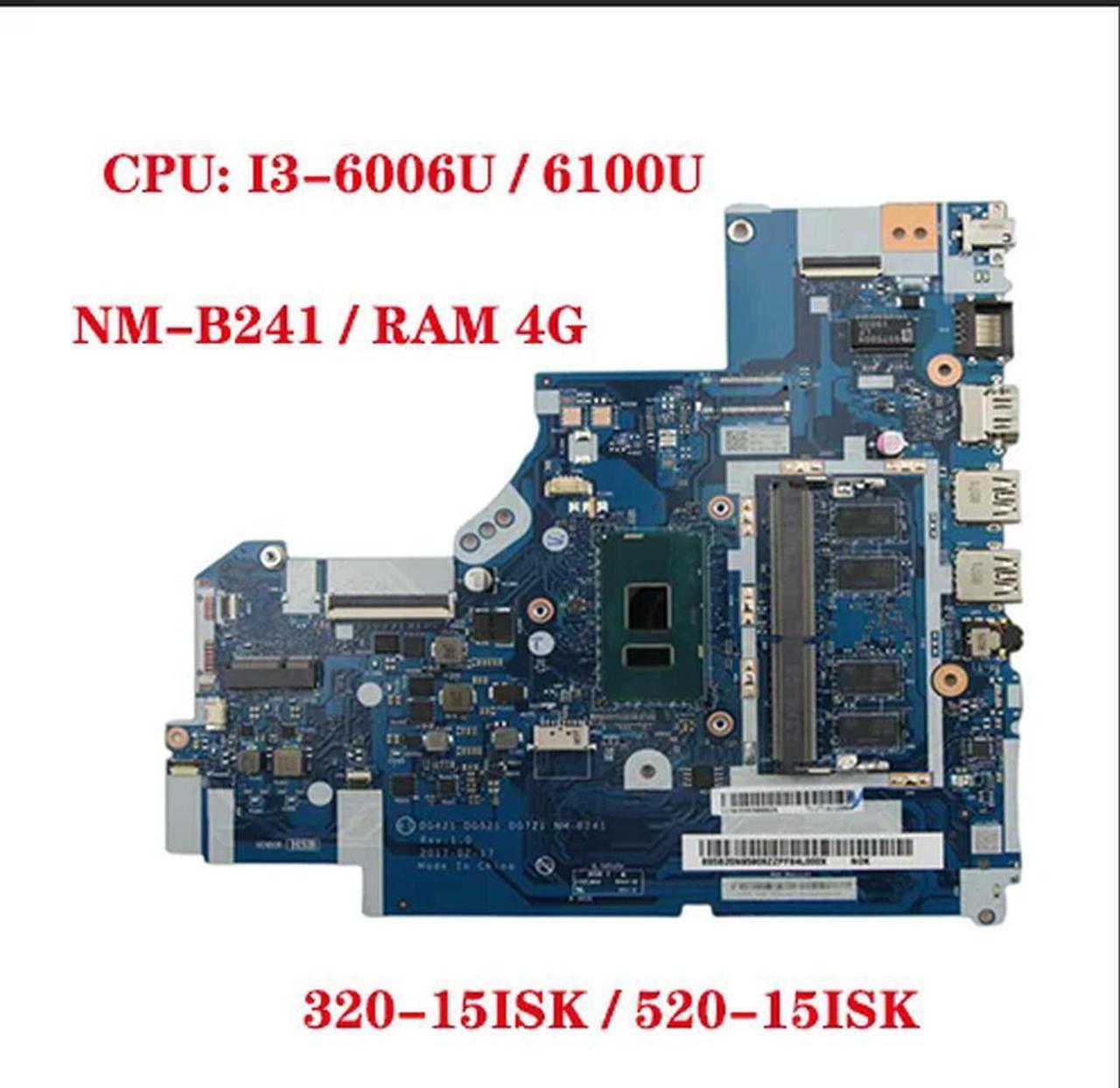 FOR DG421 DG521 DG721 NM-B241 for 320-15ISK/IKB 520-15ISK 520-15IKB laptop motherboard with CPU I3-6006/6100U 4G-RAM