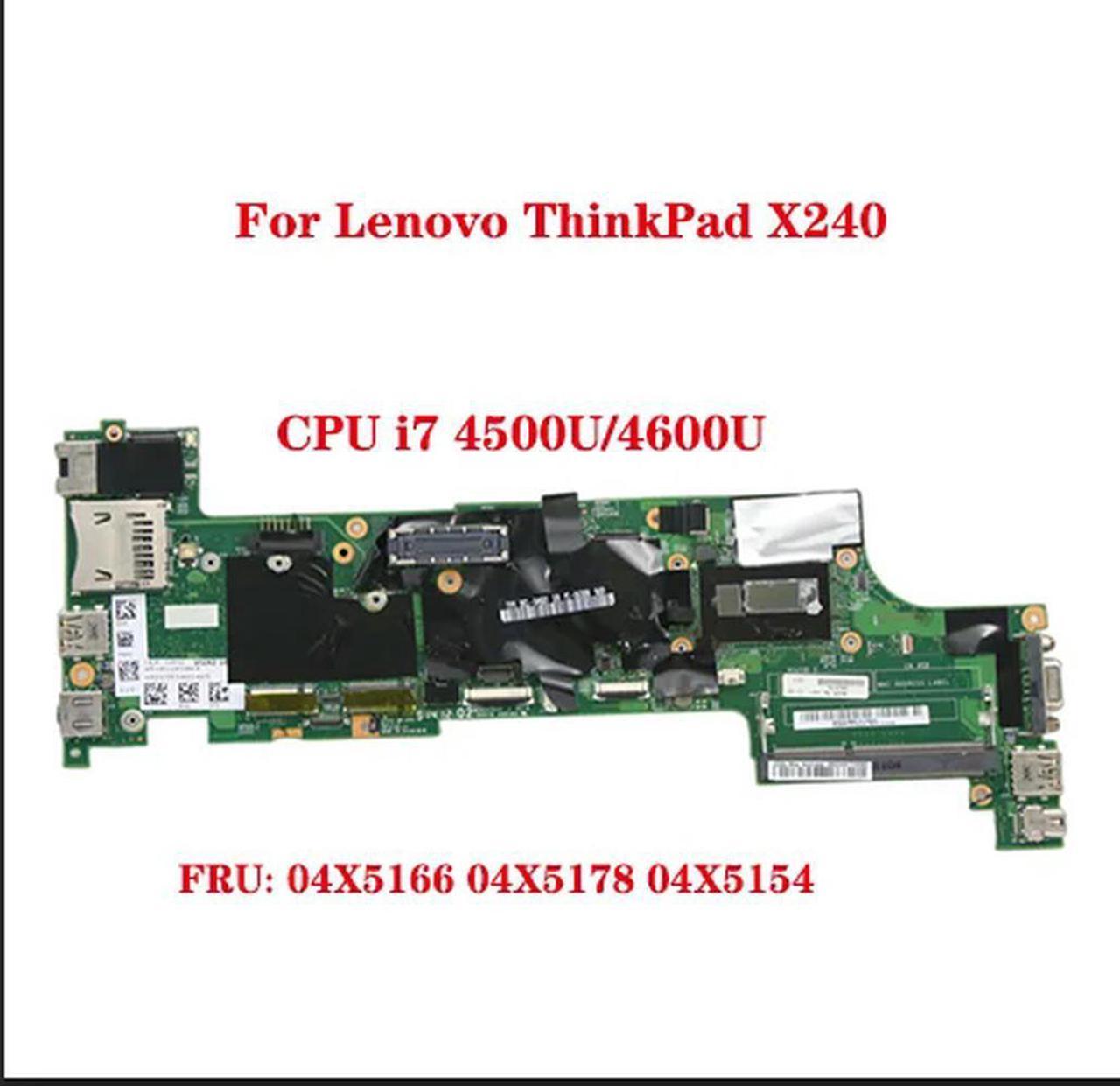 FOR X240 laptop motherboard NM-A091 motherboard with CPU i7 4500U/4600U FRU: 04X5166 04X5178 04X5154