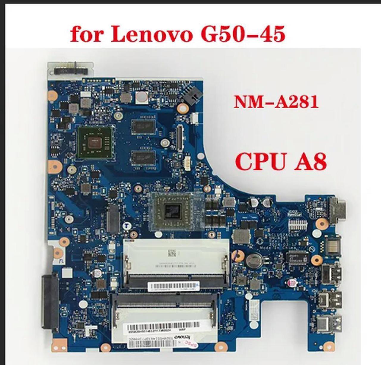 FOR NM-A281 motherboard for G50-45 laptop motherboard ACLU5/ACLU6 NM-A281 with CPU A8 GPU R5 M230 2GB