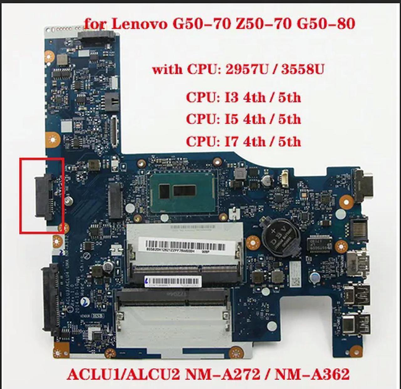 FOR ACLU1/ALCU2 NM-A272/NM-A362 for G40-70 Z40-70 G40-80 laptop motherboard UMA with CPU 2957/3558/I3 I5 I7 DDR3