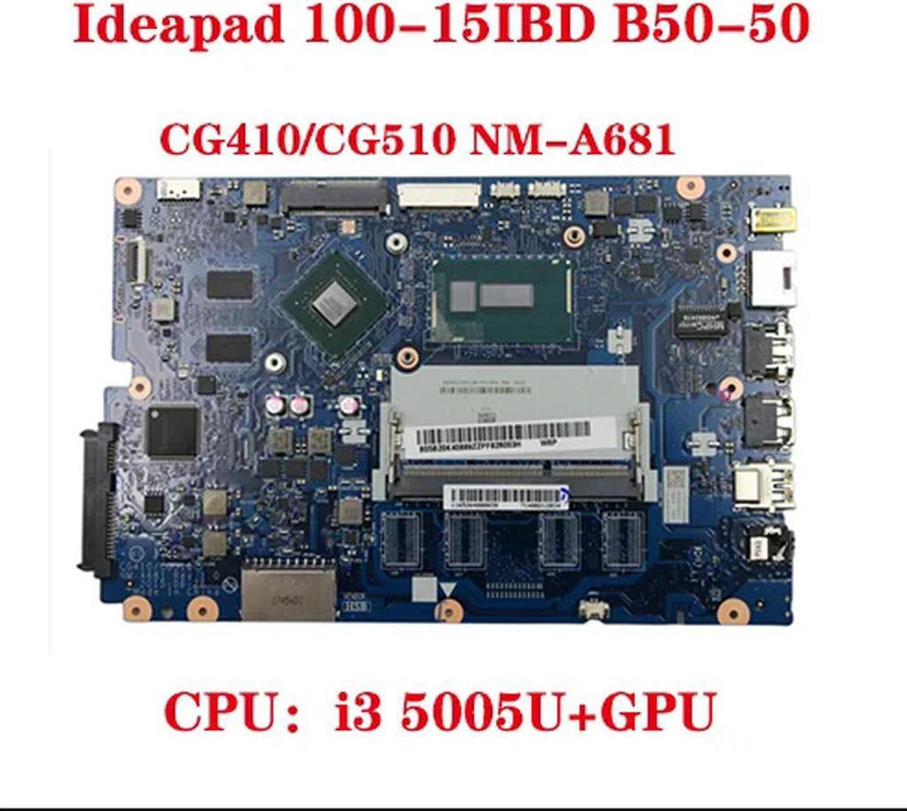 FOR 100-15IBD B50-50 notebo computer motherboard CG410/CG510 NM-A681 motherboard with CPU I3 5005U+GPU DDR3L