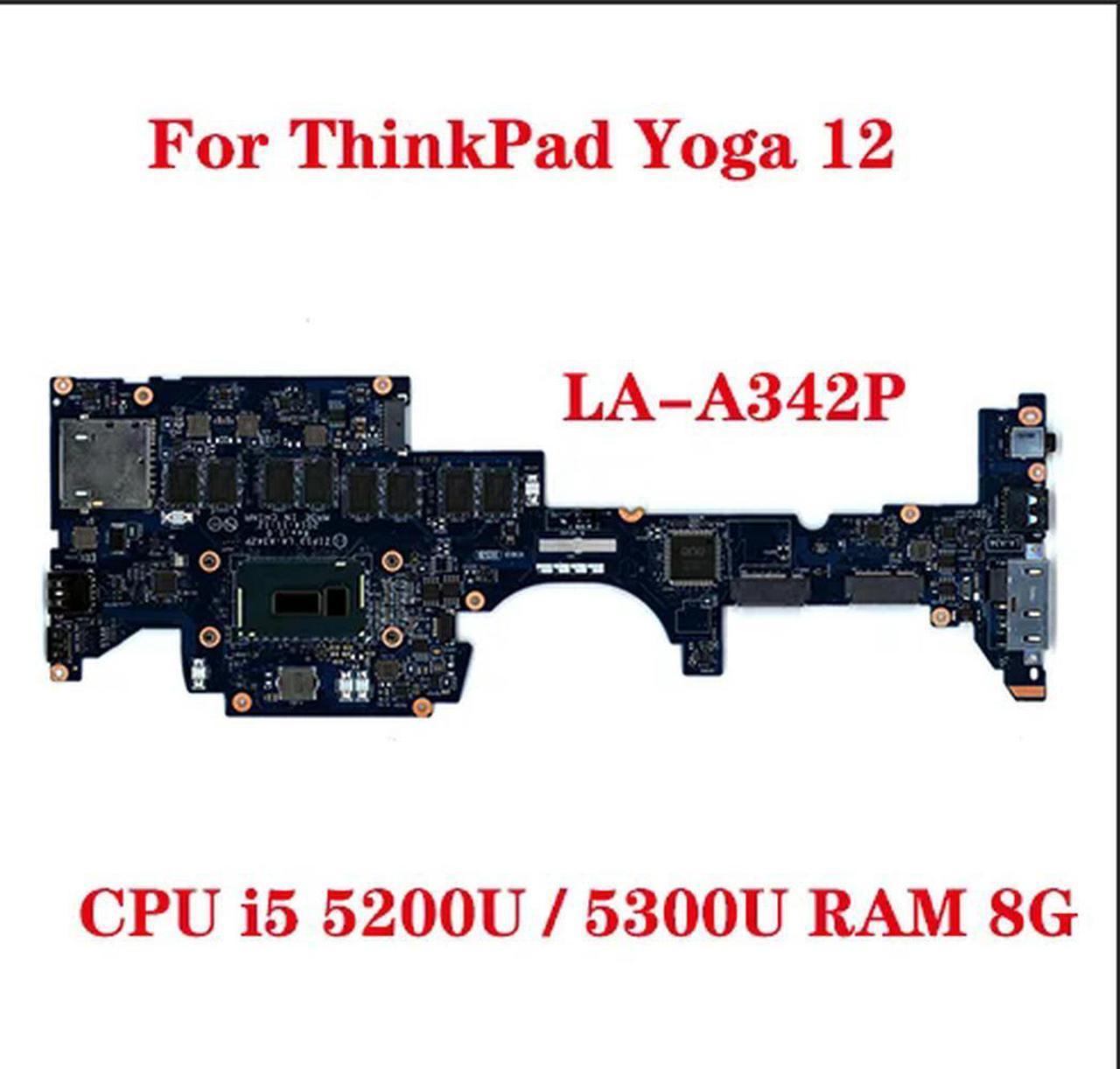 FOR 12 20DK 20DL Laptop Motherboard LA-A342P with CPU i5 5200U /5300U RAM 8G 01AY534 01AY528 01AY504