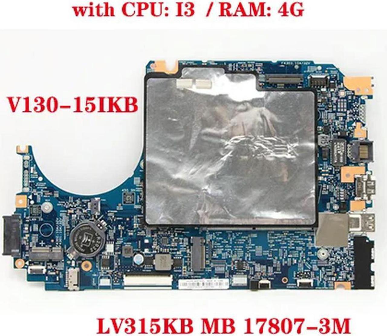 FOR LV315KB MB 17807-3M 448.0DC05.003M for V130-15IKB laptop motherboard with CPU I3 RAM 4G