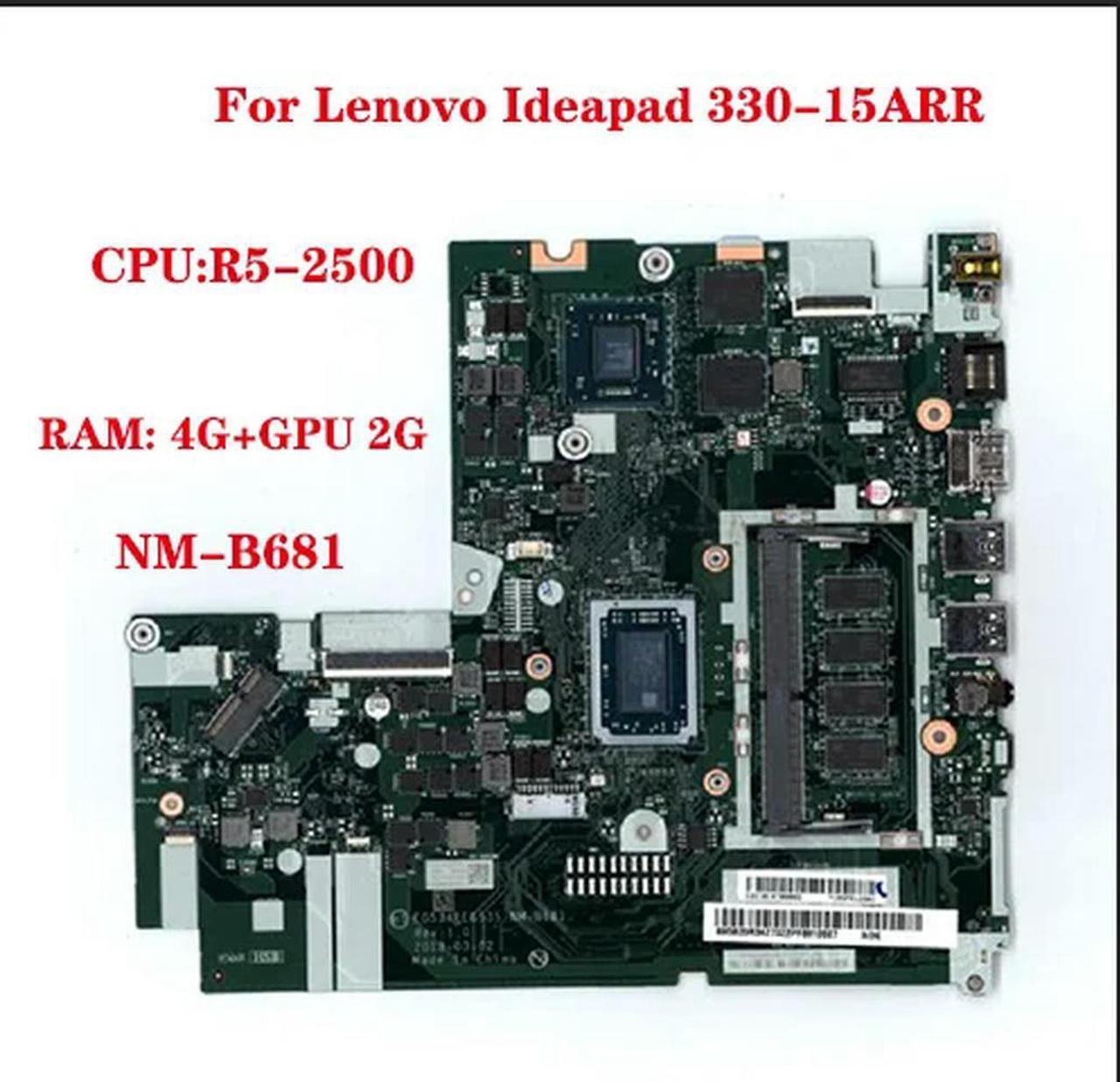 FOR 330-15ARR 81D2 Laptop Motherboard NM-B681 with CPU R5-2500 RAM 4G+GPU 2G 5B20R34281 5B20R34273