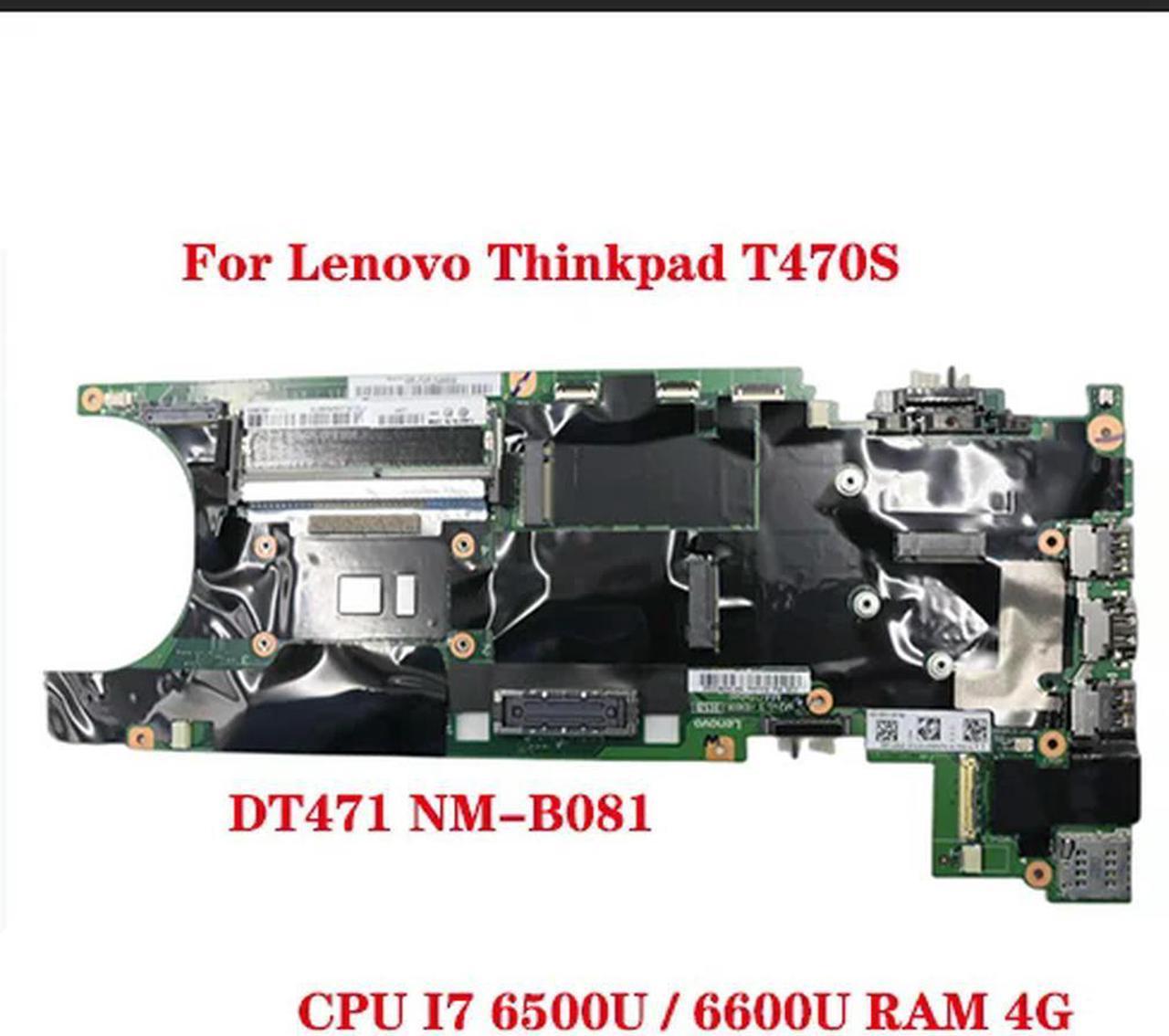 FOR T470S laptop motherboard DT471 NM-B081 motherboard with CPU I7 6500U 6600U RAM 8G