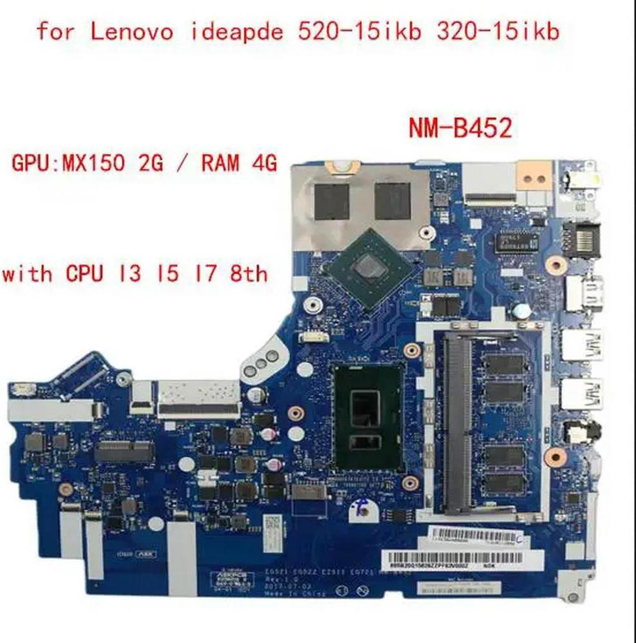 FOR 520-15ikb 320-15ikb laptop motherboards NM-B452 with CPU I3 I5 I7 8th CPU GPU 2G RAM 4G DDR4