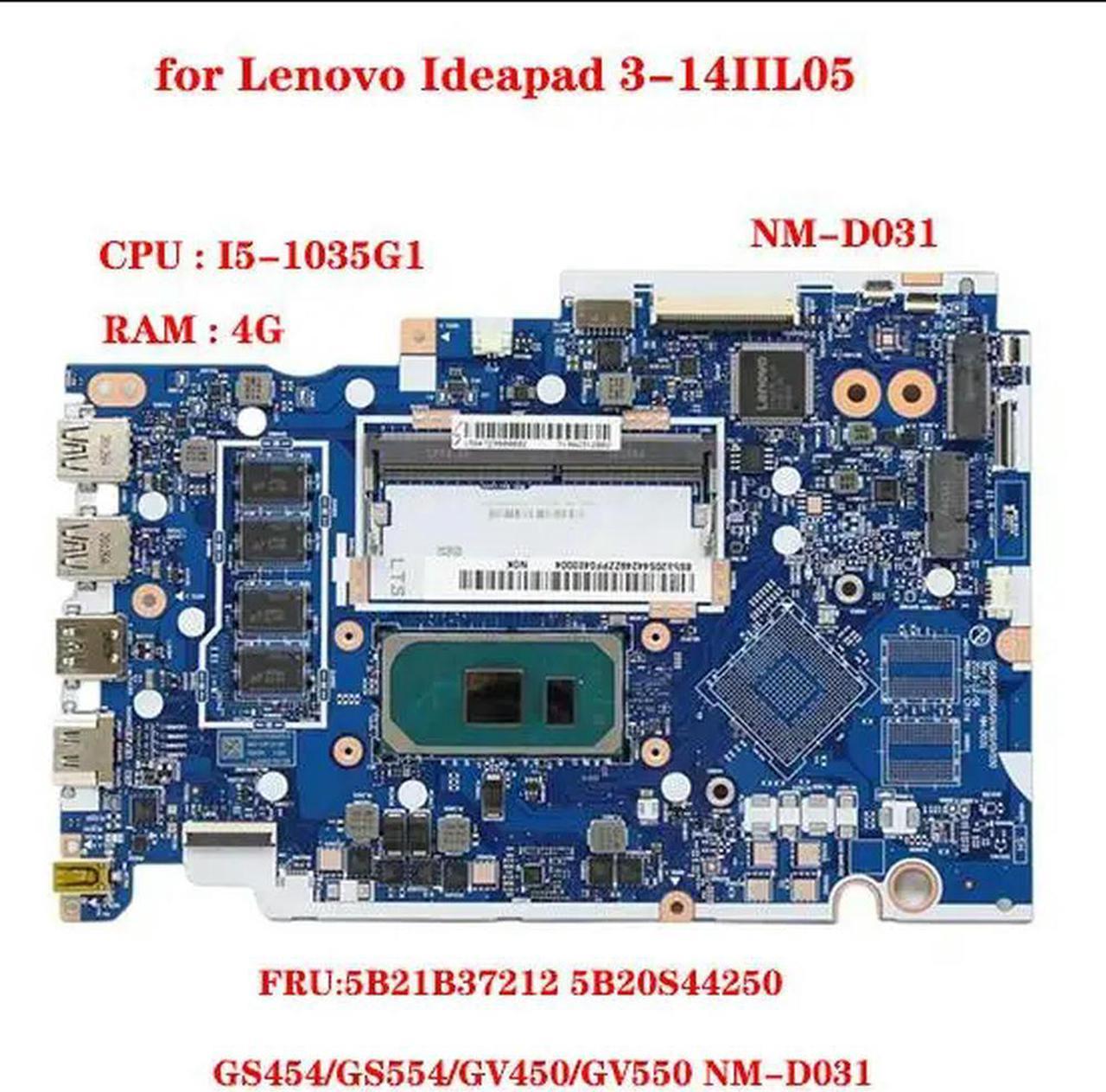 FOR GS454-GS554-GV450-GV550 NM-D031 for 3-14IIL05 laptop motherboard CPU I51035G1 RAM 4G 5B21B3712 5B20S44250