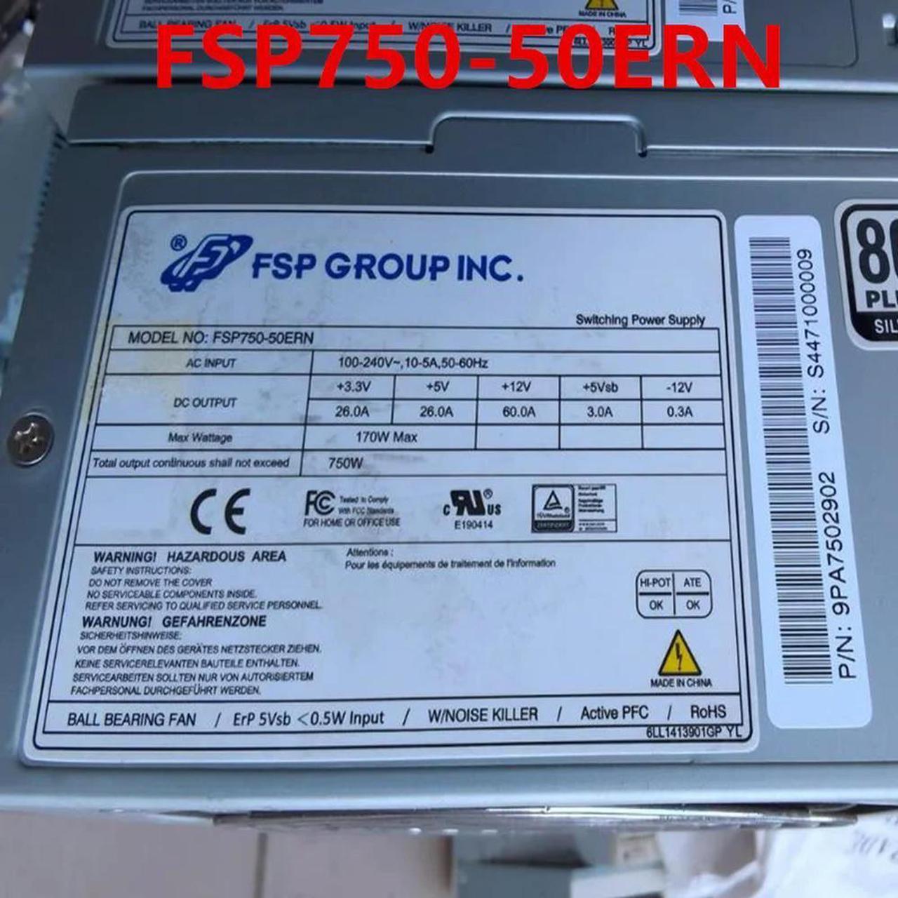 FOR Power Supply FSP 750W Power Supply FSP750-50ERN