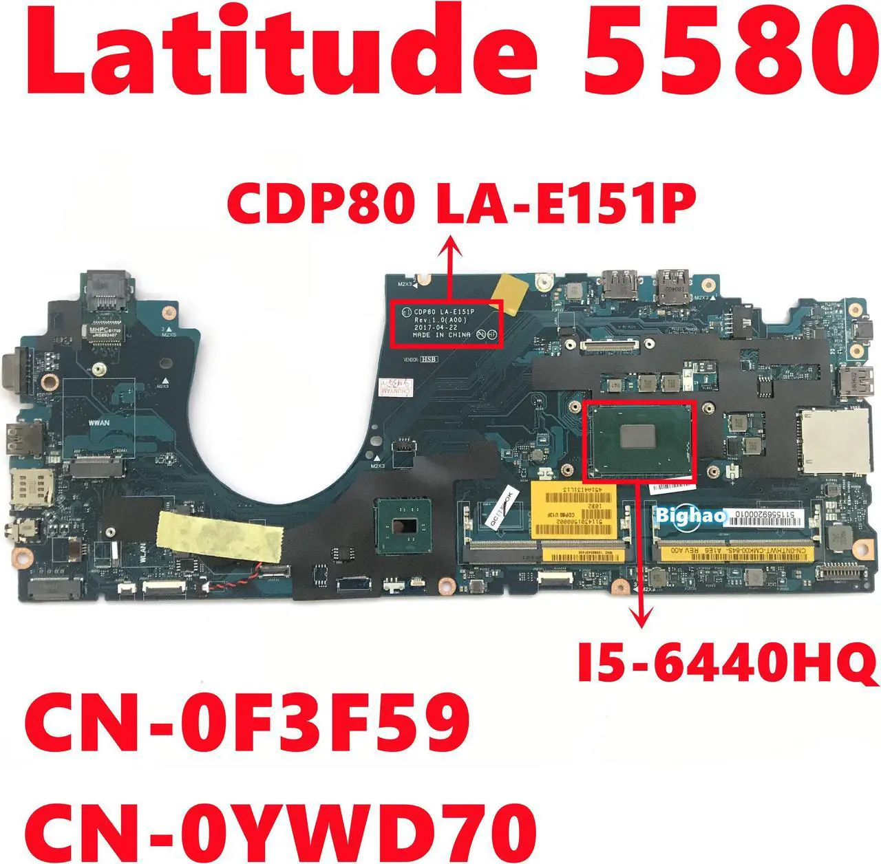 For Dell Latitude 5580 Notebook Mainboard LA-E151P For Dell Latitude 5580 Notebook Mainboard LA-E151P