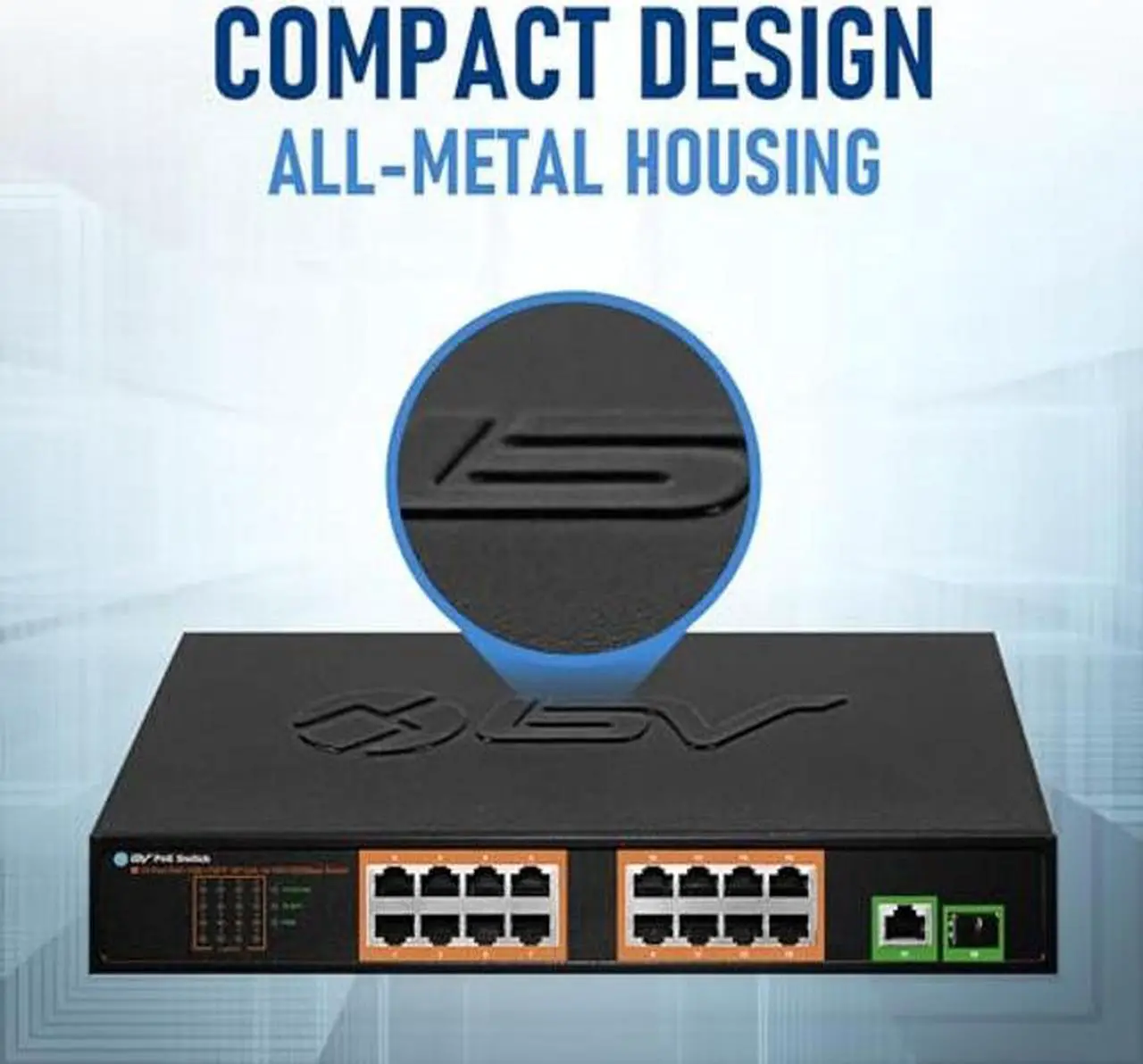 Alt view image 4 of 5 - BV-Tech 18 Ports Long Range PoE+ Switch (16 PoE+ Ports | 2 Gigabit Ethernet uplink) - 19" Rackmount - 120W - 802.3af/at -Desktop Design for Easy Set Up... (16 Gigabit PoE+ Ports | 120W)