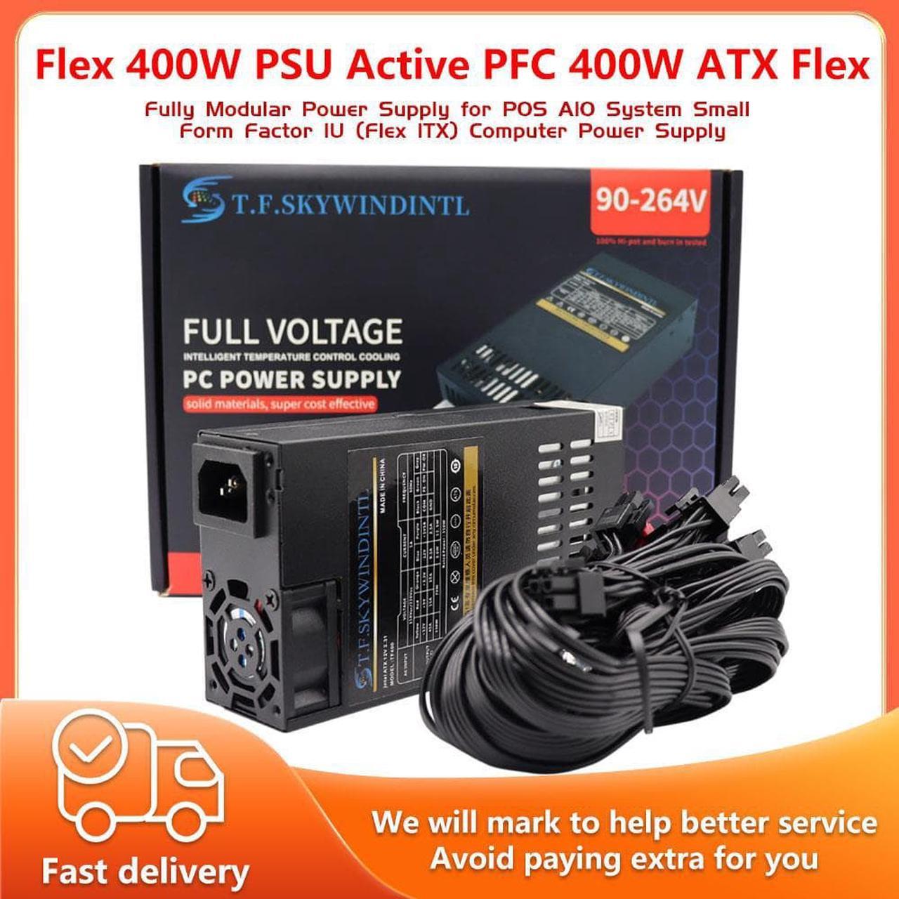 T.F.SKYWINDINTL 400w 80plus Power Supply PSU Active PFC 1U (Flex ITX) Computer Power Supply Suitable For Small Computer Case