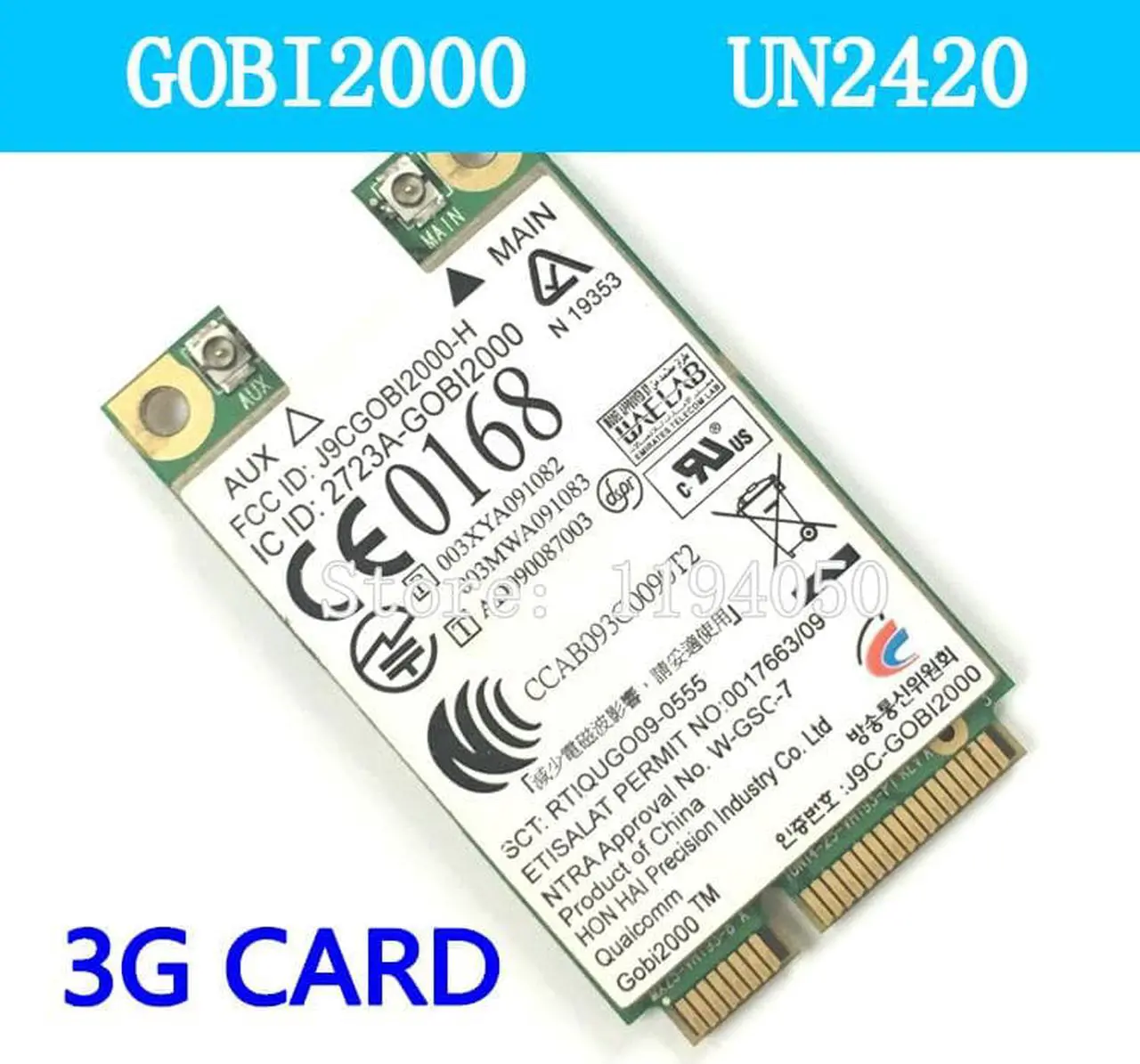Main image of H P GOBI2000 UN2420 WWAN 3G Wireless Card HSPA/WCDMA GSM/GPRS GSM/GPRS EDGE 2540P 2740P 8440 P 8440 W8540P 8540 W8740P 3G  CARD