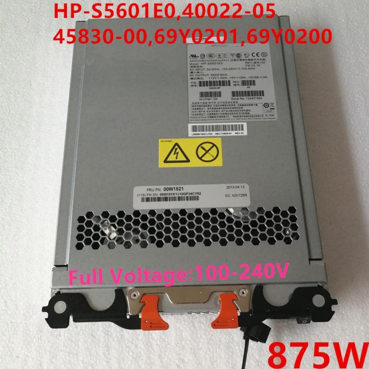 PSU For IBM AC DS3000 DS3512 DS3500 DS3524 585W Switching Power Supply HP-S5601E0 40022-05 45830-00 69Y0201 69Y0200