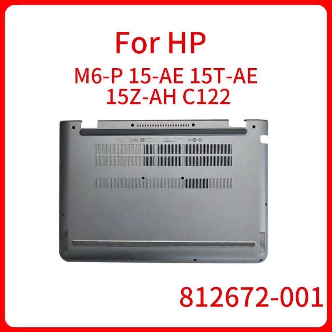 812672-001 Laptop D Shell for HP Envy M6-P 15-AE 15T-AE 15Z-AH C122 Lower Bottom Cover Case Base/Without Optical Drive