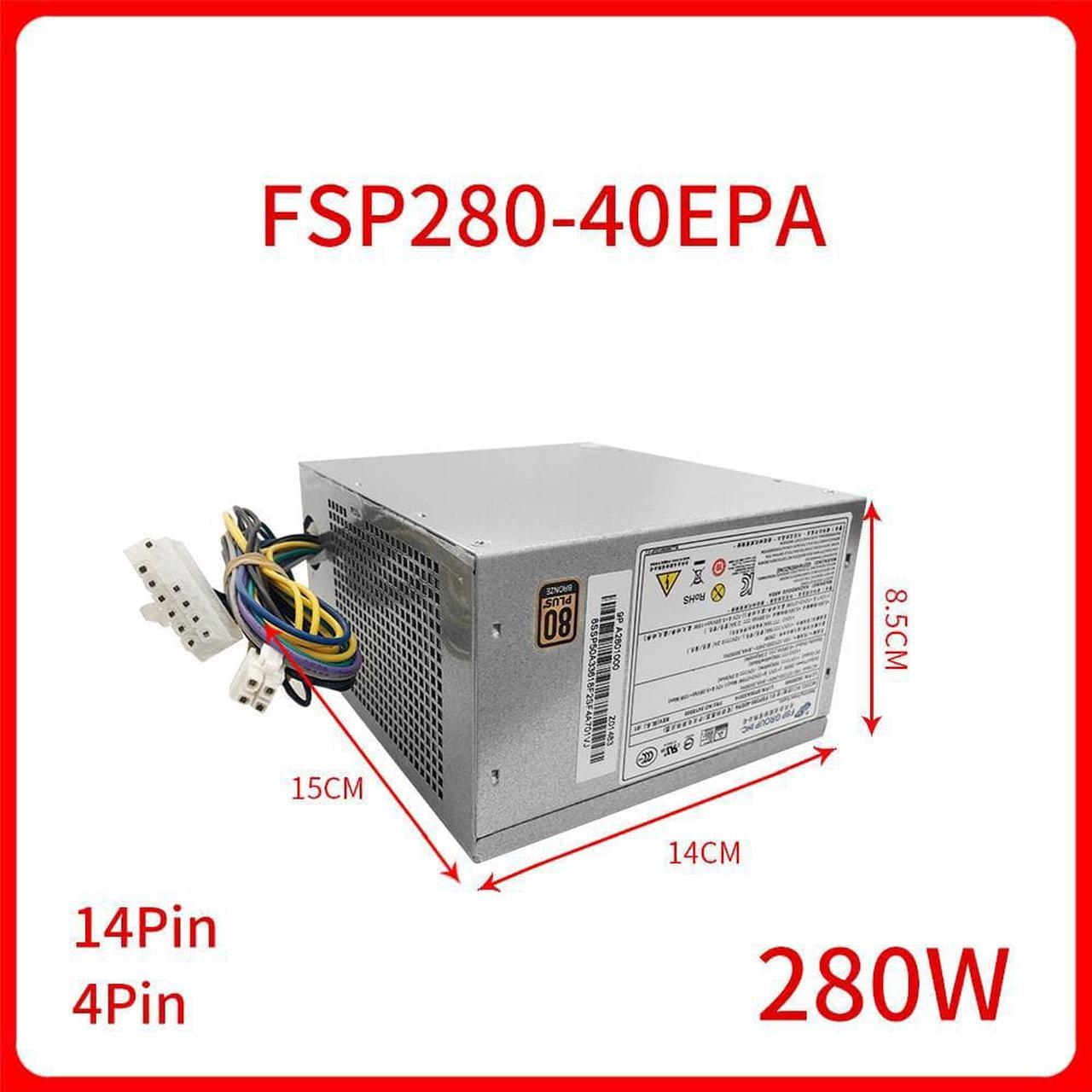 280W FSP280-40EPA PSU for Desktop Computer 14Pin 4Pin Interface Power Supply Adapter Switching Power Supply