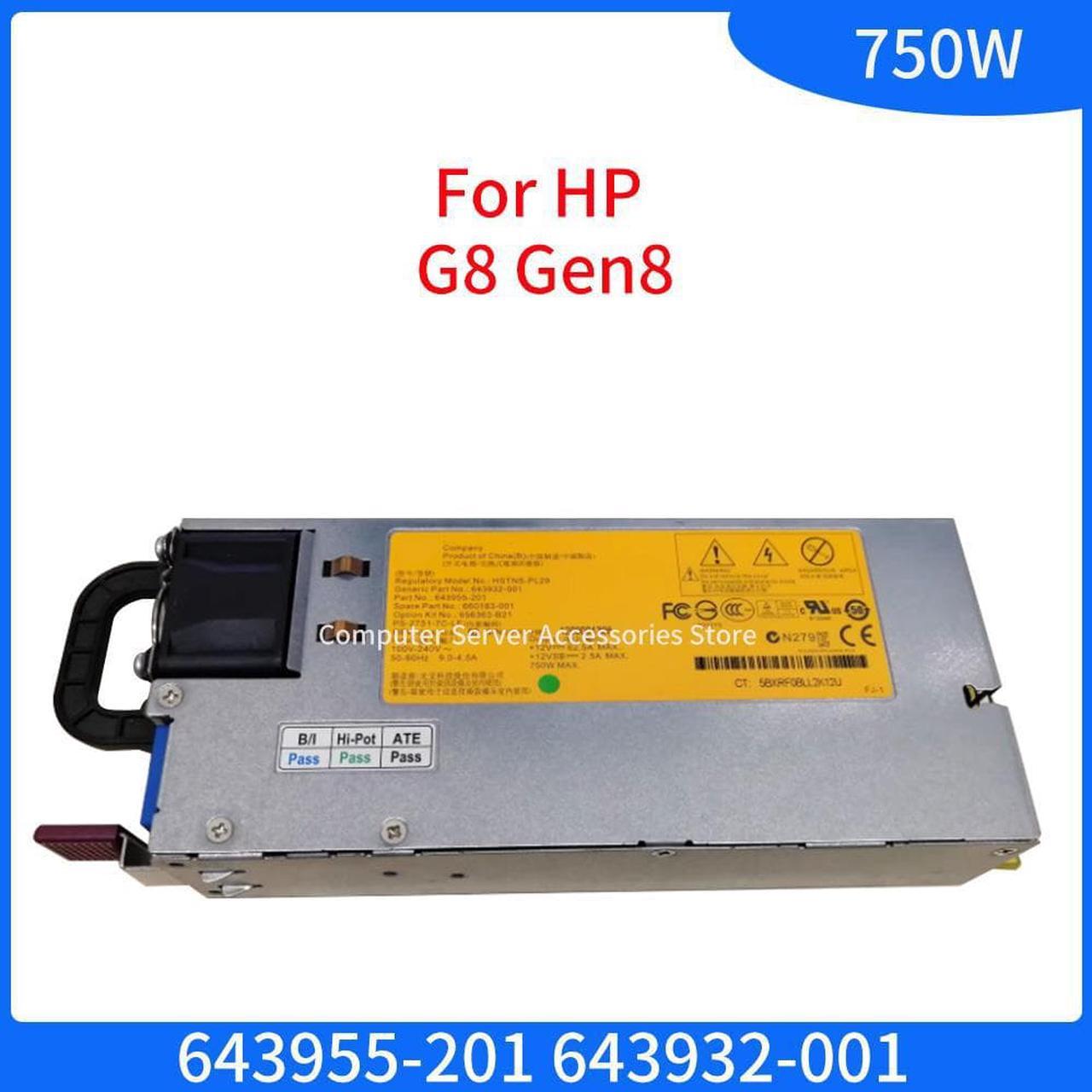 for HP G8 Gen8 Server 750W Switching Power Supply Module 12V DPS-750AB-3A HSTNS-PD29 643932-001 643955-101 660183-001