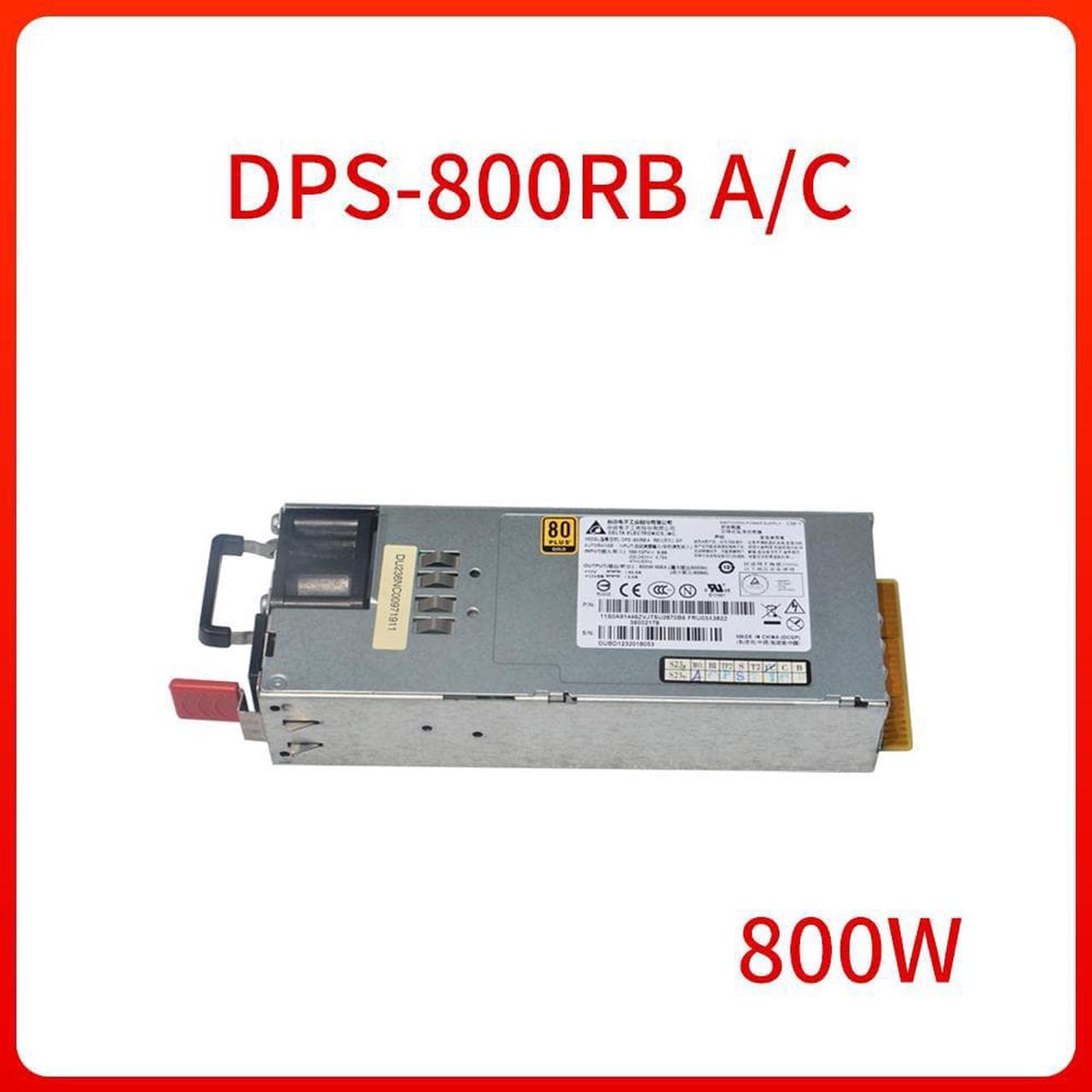 800W DPS-800RB C DPS-800RB A 03X3822 Switching Power Supply for Lenovo RD630 RD640 RD530 RD540 RD430 Server