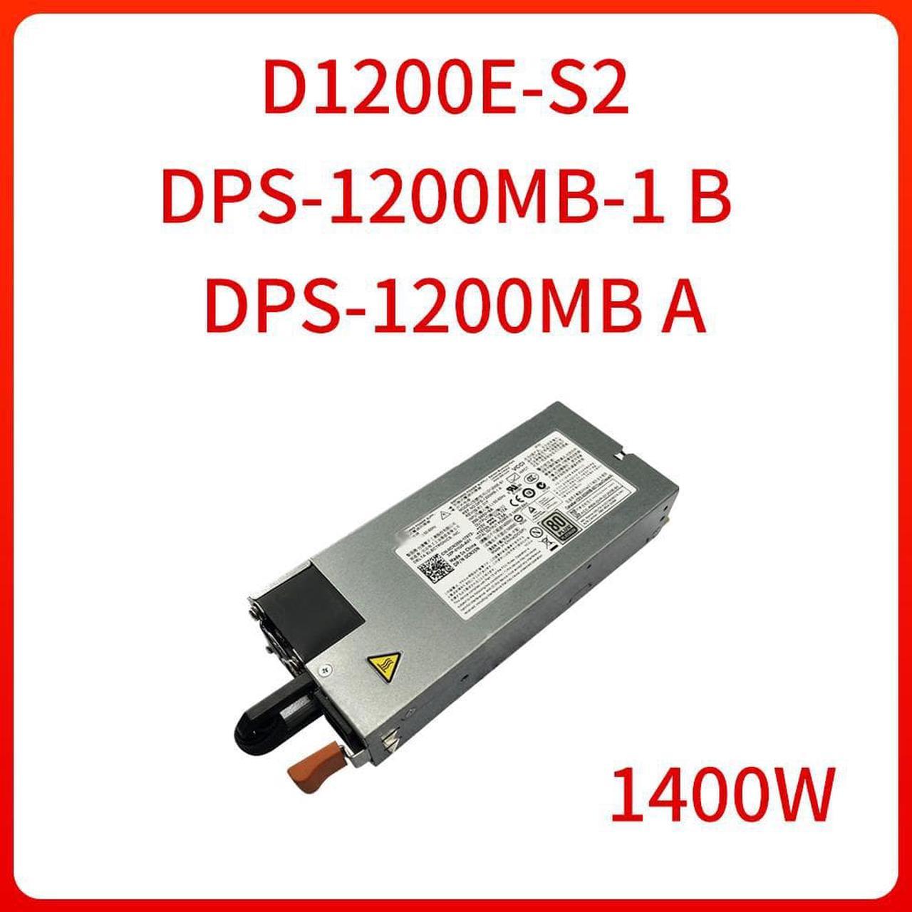 1400W D1200E-S2 D1200E-S1 D1200E-S0 DPS-1200MB-1 B DPS-1200MB A for DELL Server Switching Power Supply