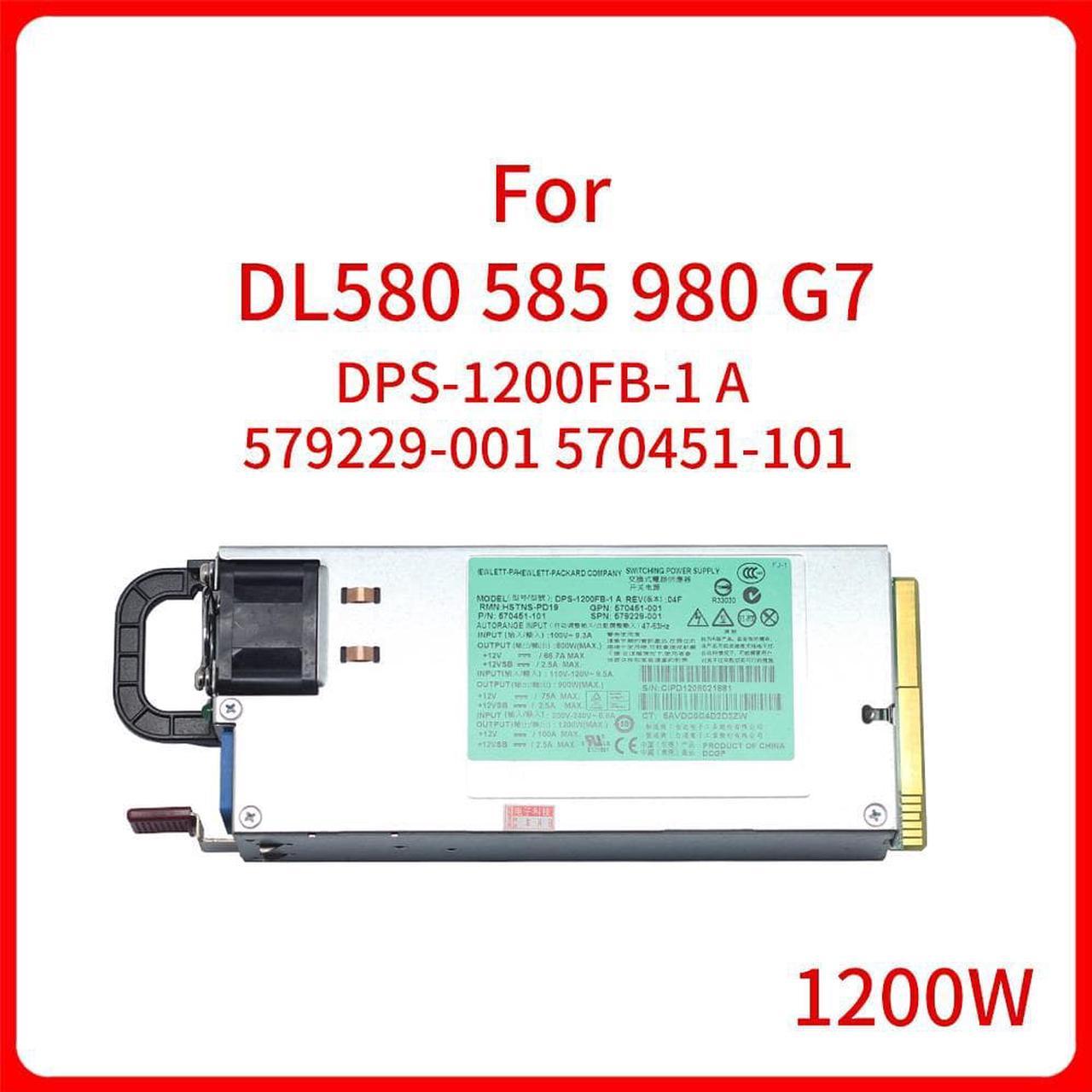 1200W DPS-1200FB-1 A 570451-101 579229-001 PSU Switching Power for DL580 DL585 DL980 G7 Gen7 PSU Server Power Supply