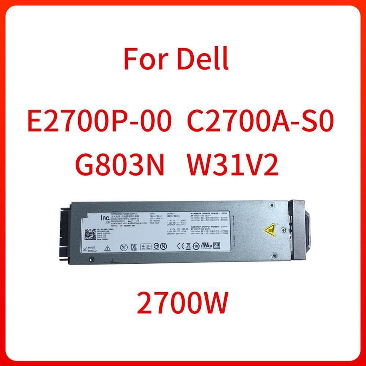 2700W Switching Power Supply G803N W31V2 E2700P-00 C2700A-S0 for DELL M1000E Blade Server Power Supply Module