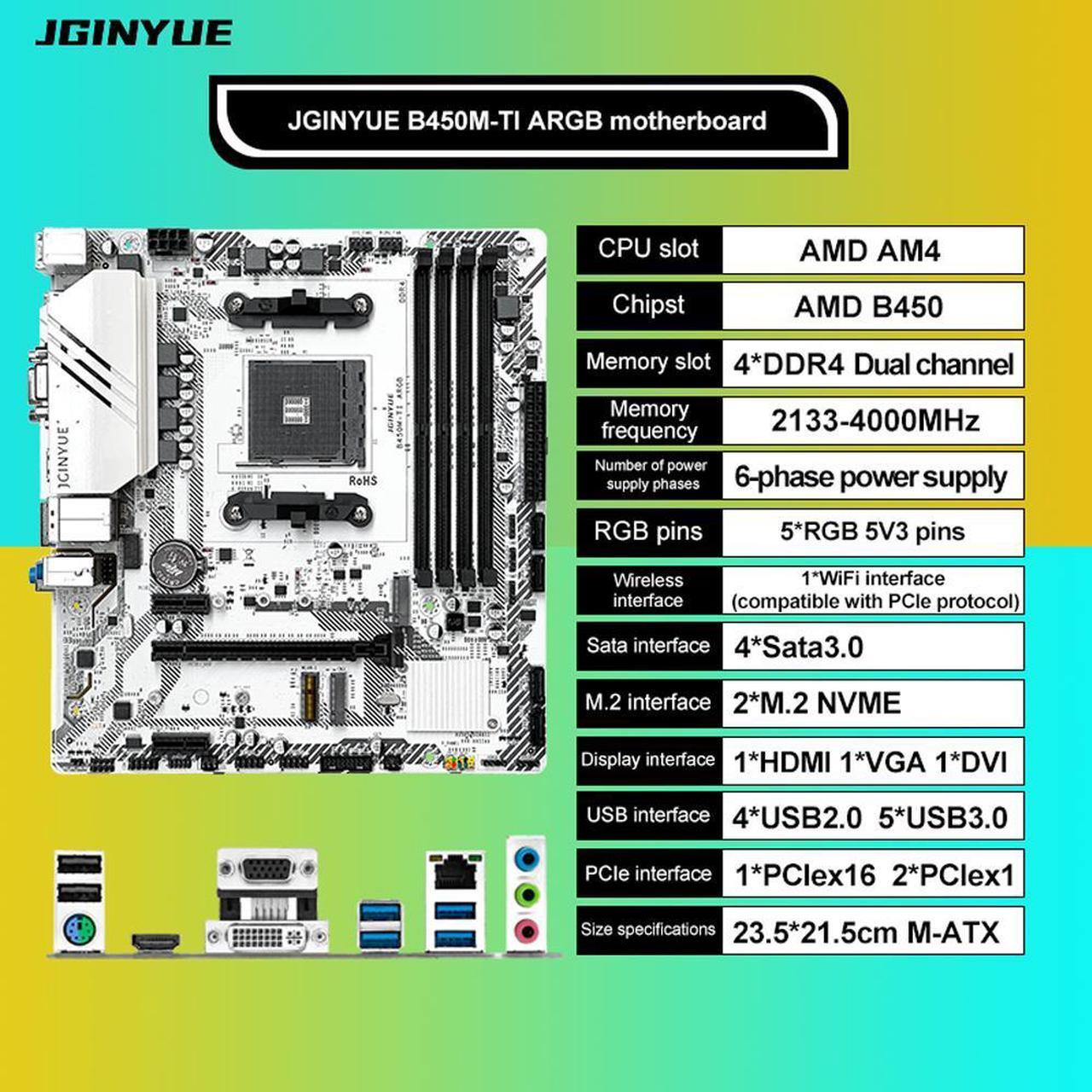 Alt view image 5 of 5 - JGINYUE B450M TI ARGB Motherboard AM4 Socket Ryzen 1000 - 5000 Processors Ryzen R3 R5 R7  CPU DDR4 3600 64GB Dual Channel Memory RAM Micro ATX M.2