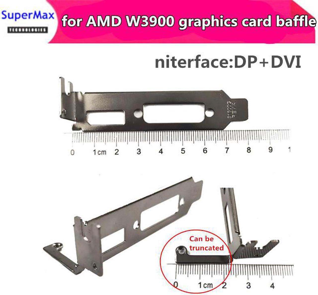 Lunette interface DP + DVI support 8CM pour carte graphique professionnelle AMD W3900, demi-hauteur, petit châssis 1U, 1 pièce, livraison gratuite