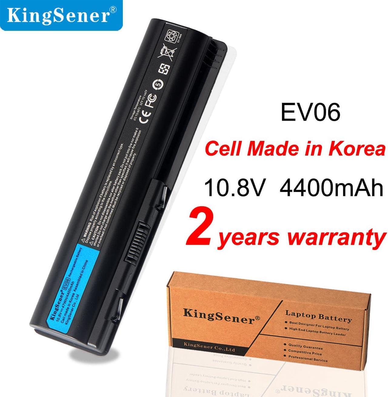 Kingsener Laptop Battery EV06 For Compaq Presario CQ50 CQ71 CQ70 CQ61 CQ45 CQ41 CQ40 
For HP Pavilion DV4 DV5 DV6 DV6T G50 G61