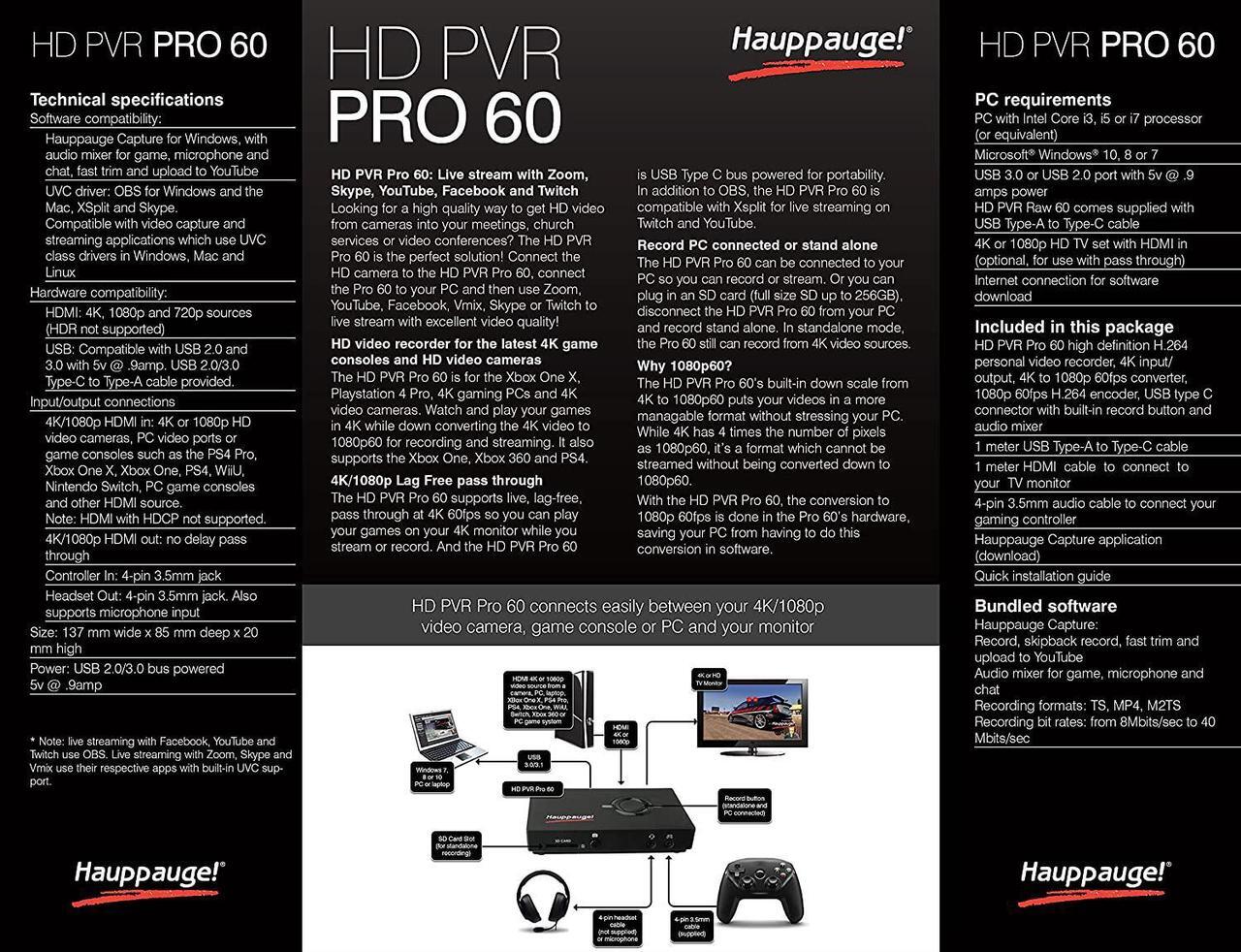 Alt view image 7 of 7 - HAUPPAUGE HD PVR Pro 60 HD 4K in/Out 1080P 60fps Capture and Streaming PC Connected and Stand Alone for Zoom Skype YouTube Live and Twitch 1684