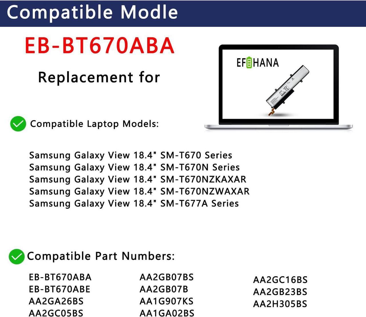 Alt view image 5 of 5 - EB-BT670ABA Laptop Battery for Samsung Galaxy View 18.4" SM-T670 Series Notebook EB-BT670ABE AA2GA26BS AA2GC05BS AA2GB07BS AA2GB07B AA1G907KS 11.34V 64.64Wh 5700mAh
