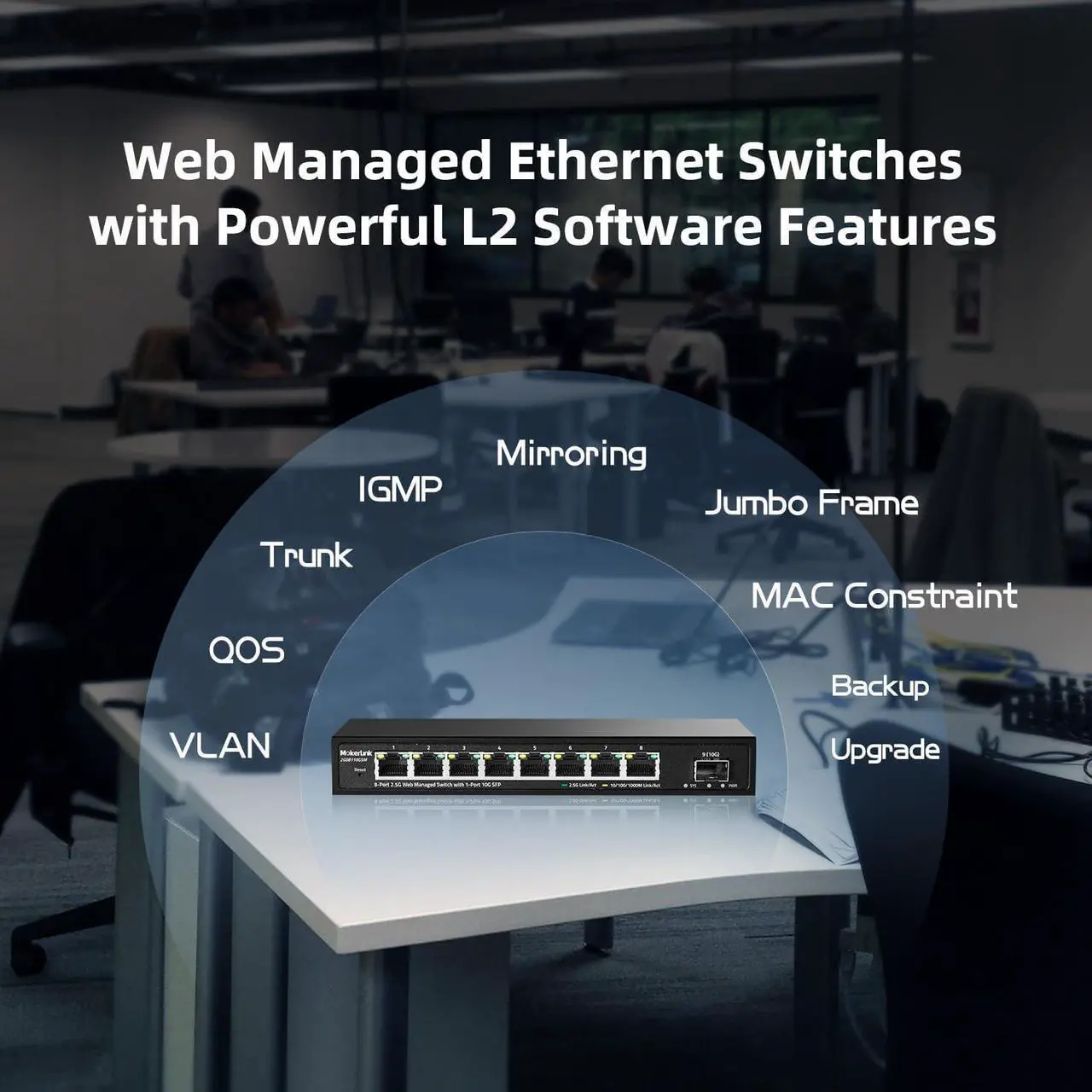 Alt view image 5 of 7 - MokerLink 8 Port 2.5G Managed Ethernet Switch with 10G SFP, 8 x 2.5G Base-T Ports, Support LACP/VLAN/QOS/IGMP, Metal Web Managed Fanless Network Switch