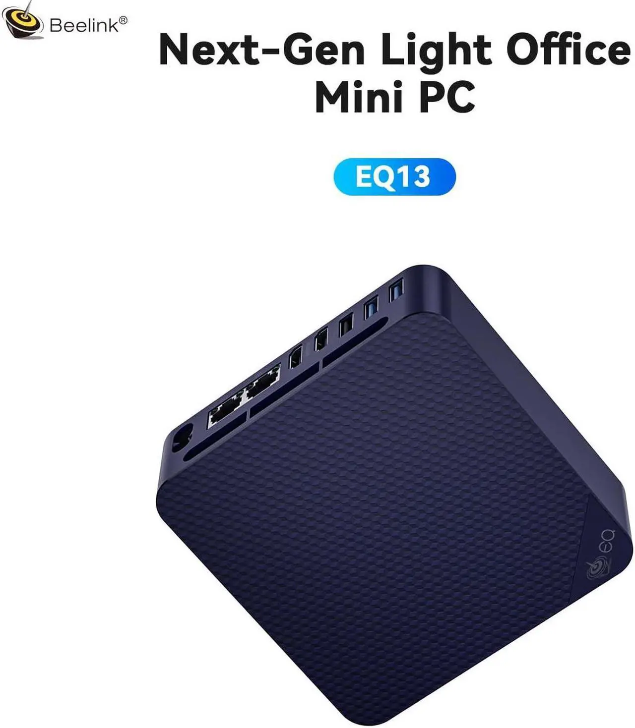 Alt view image 2 of 5 - Beelink Mini PC, EQ13 Intel 12th Gen N200(up to 3.7GHz) 4C/4T, Mini Computer 16GB DDR4 RAM 500GB SSD, Desktop PC Dual Display HDMI*2 4K 60Hz/Dual 2.5Gbps/WiFi6/BT5.2/WOL/PXE/Openwrt/Office/W-11 Pro