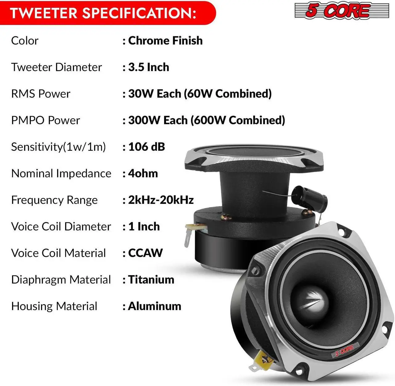 Alt view image 5 of 7 - 5 CORE Tweeters Speakers Car Audio Pair 600W Combined Peak 4 Ohm 3.5 Inch Aluminum Super Bullet Tuiters para Sonido para Carro - TW BLT 150 CH Pair