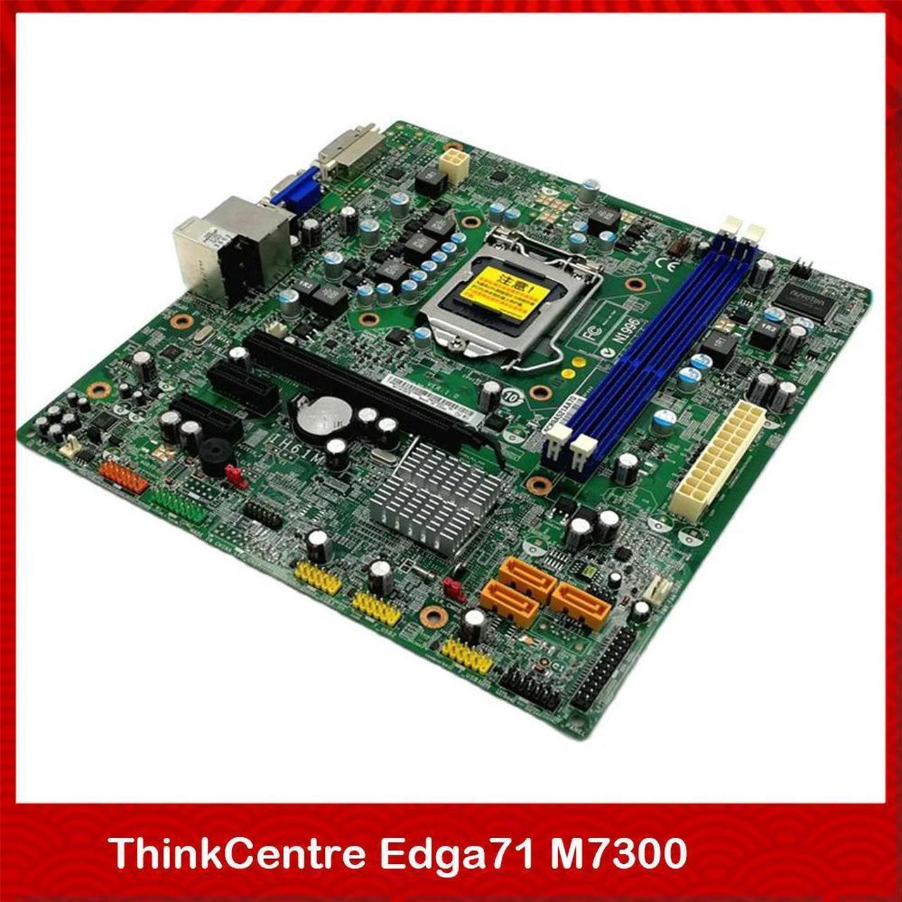 Desktop Motherboard For ThinkCentre Edga71 M7300 IH61M VER:1.0 03T6221 VER:4.2 03T8180 03T6677 System Board Fully Tested