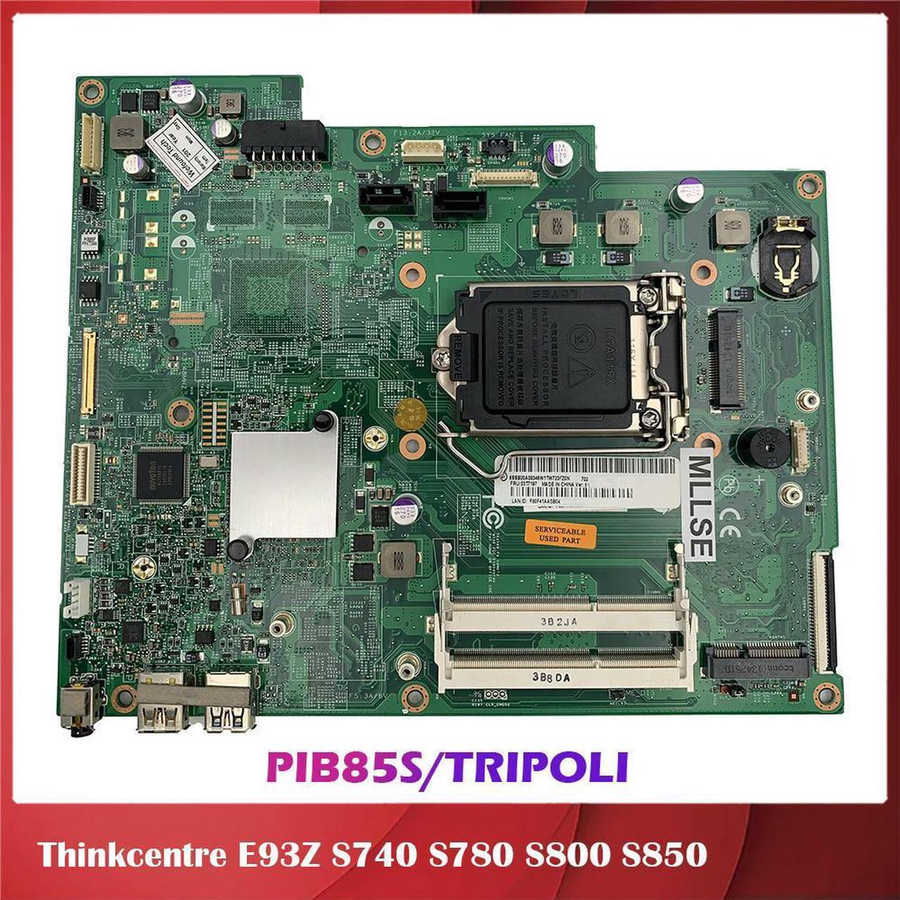 All-in-One Motherboard For ThinkCentre E93Z 03T7197 00KT250 03T7193 03T7196 PIB85S/TRIPOLI