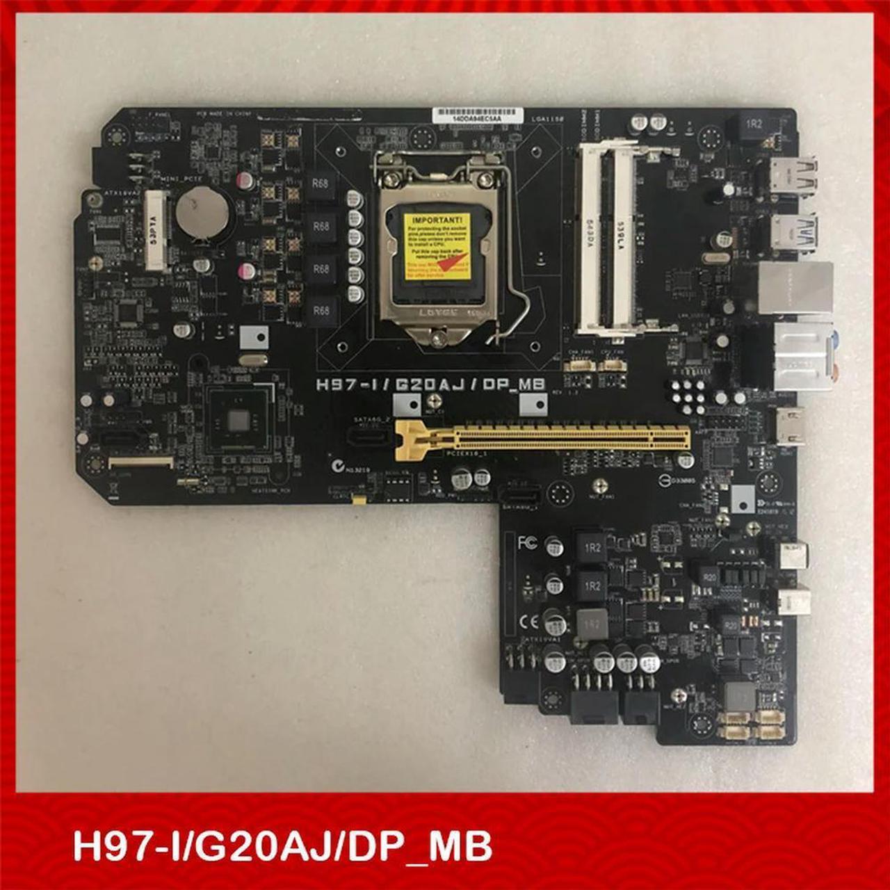 Desktop Gaming Motherboard For G20AJ-B09 H97-I/G20AJ/DP_MB 1150 32GB Fully Tested Good