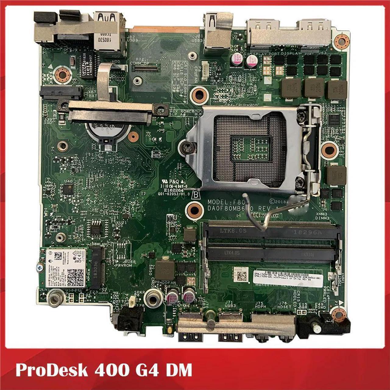 Desktop Motherboard For ProDesk 400 G4 DM DA0F80MB6A0  F80 L17654-601 L17654-001 L04566-001 Card Delivery After Testing