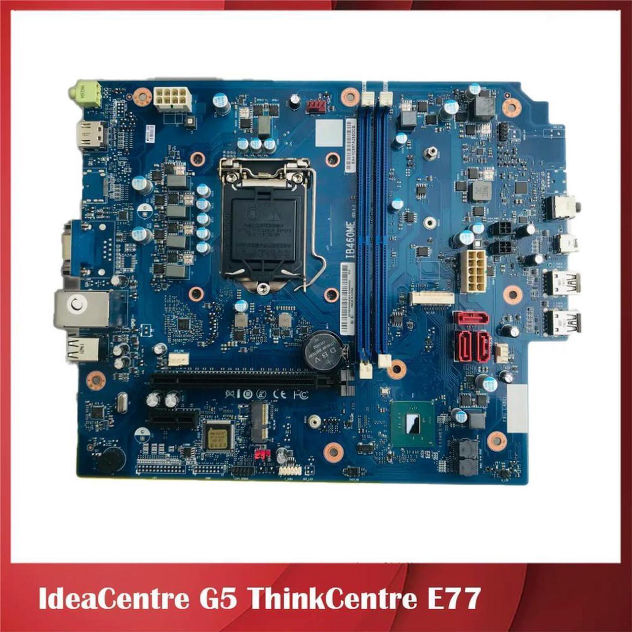 Desktop Motherboard For IdeaCentre G5 ThinkCentre E77 IB460ME 1200 Tenth Generation Test Good