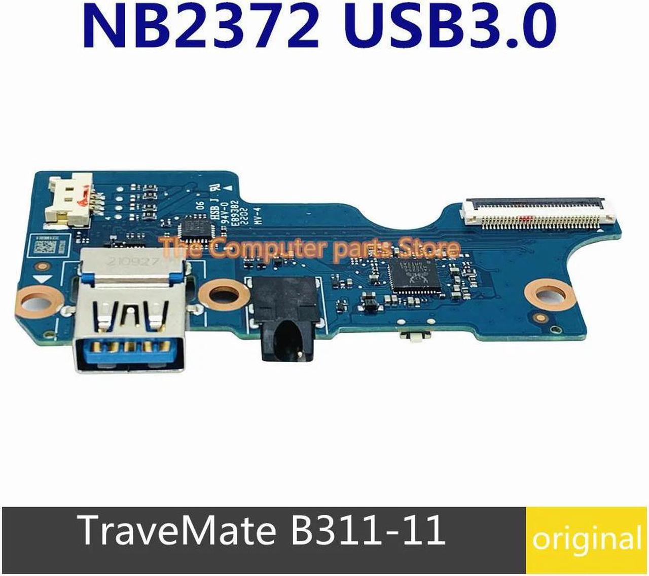 For TraveMate B311-11 B311R-31 Laptop NB2372 USB 3.0 Audio board Full Test