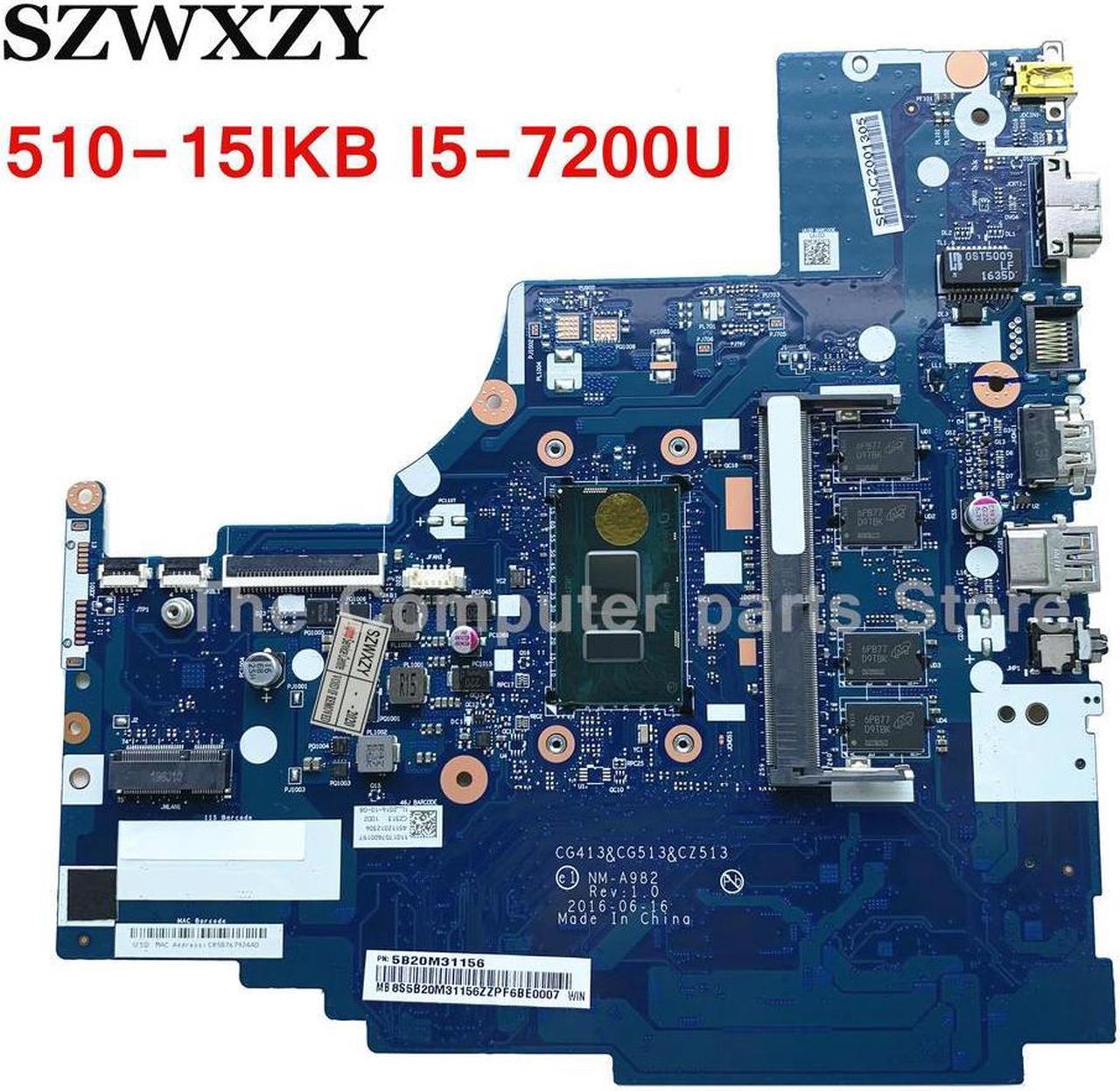 For 510-15IKB Laptop Motherboard FRU 5B20M31156 NM-A982 I5-7200U CPU 4GB RAM