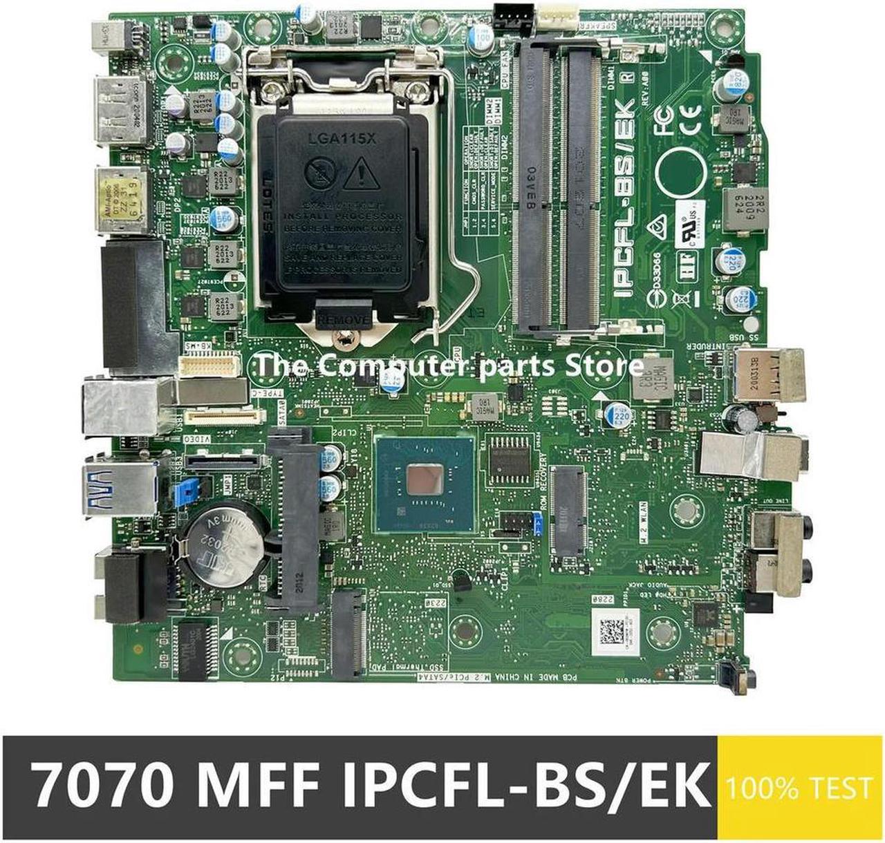 For Optiplex 7070 MFF Motherboard IPCFL-BS/EK LGA 1151 DDR4 CN-06XMFM 06XMFM 6XMFM 100% Tested