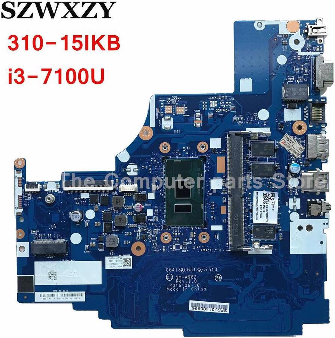 For 310-15IKB Laptop Motherboard FRU 5B20M29225 NM-A982 SR2ZW i3-7100U CPU 4GB RAM