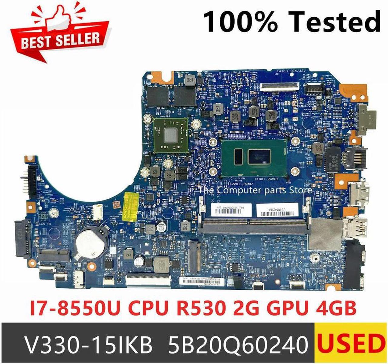 For V330-15IKB Laptop Motherboard LV315KB 5B20Q60240 SR3LC I7-8550U CPU R530 2G GPU 4GB RAM