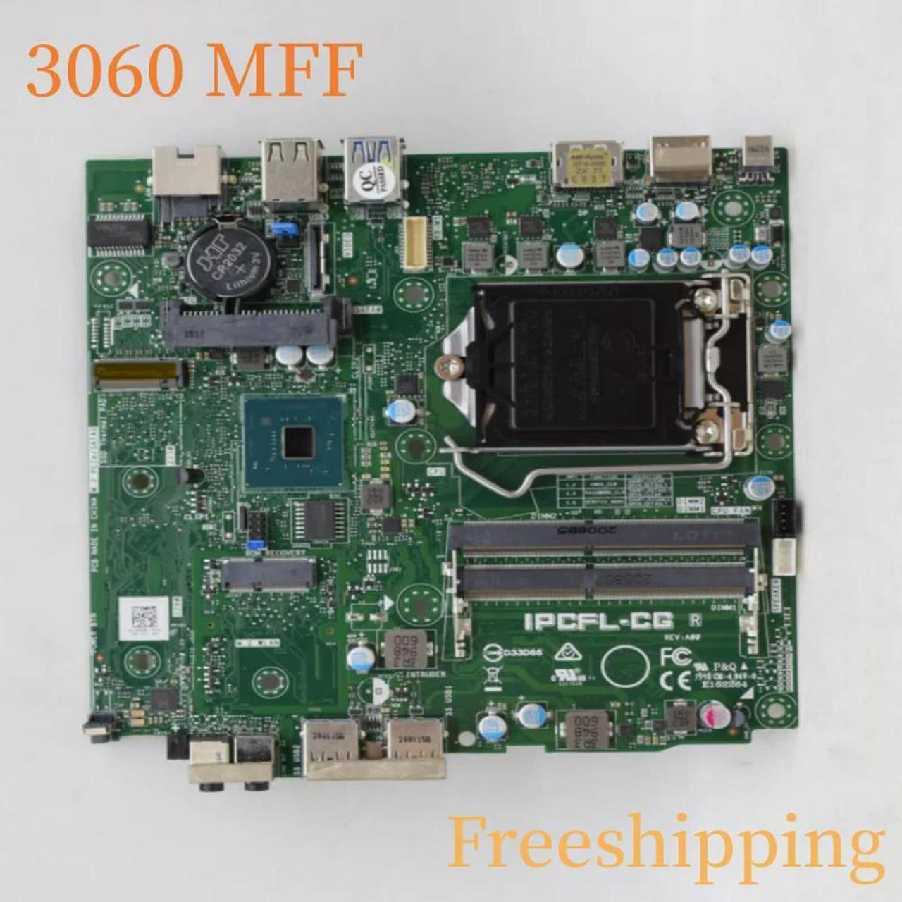 CN-0NV0M7 For Optipiex 3060 MFF Motherboard IPCFL-CG 0NV0M7 NV0M7 LGA 1151 DDR4 Mainboard 100% Tested Fully Work