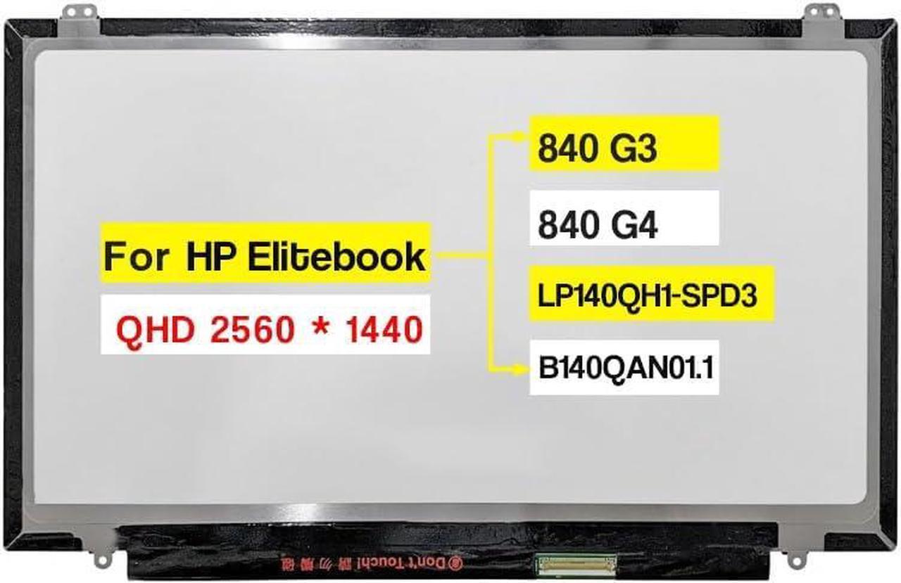Main image of NUOLAISUN 14.0" LCD Screen Replacement B140QAN01.1 LP140QH1(SP)(D3) for HP Elitebook 840 G3 840 G4 823952-001 806862-005 849782-001 Non-Touch Display Panel QHD 2560 * 1440 40 Pins