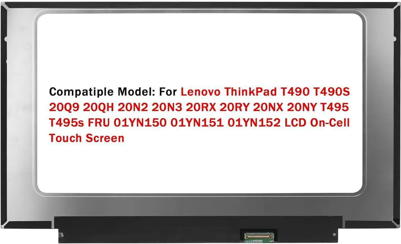 Alt view image 2 of 5 - NUOLAISUN LCD Replacement for Lenovo ThinkPad T490 T490s T495 T495s FRU 01YN150 01YN151 01YN152 Display Screen 14.0" FHD 1920x1080 40 Pins (for Touch Version)