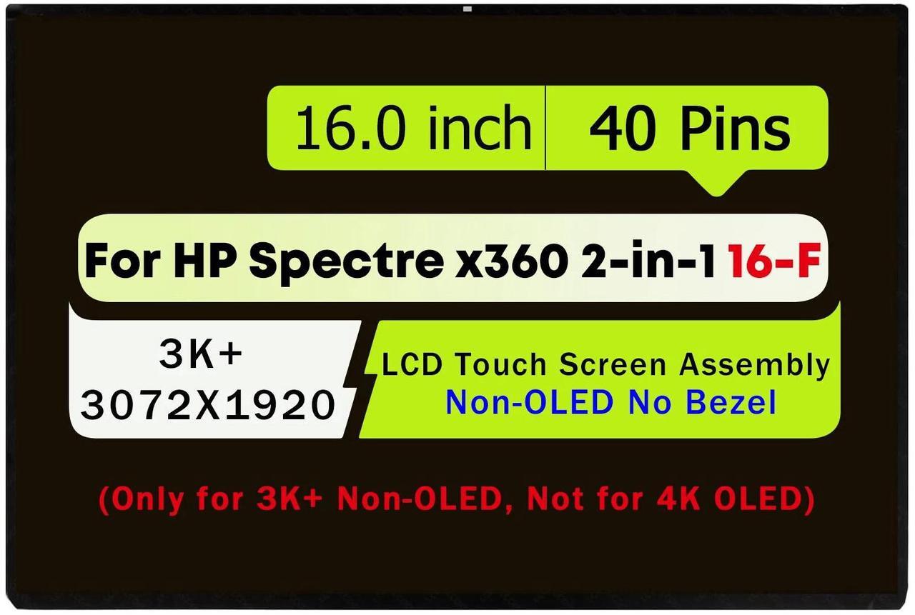 Main image of NUOLAISUN Screen Replacement for HP Spectre x360 2-in-1 16-f 16-f0xxx 16-f1xxx 16-f2xxx 16-f1013dx M83490-001 16" LCD Display Touch Screen Assembly (No Bezel,3K+ 3072x1920 Non-OLED)