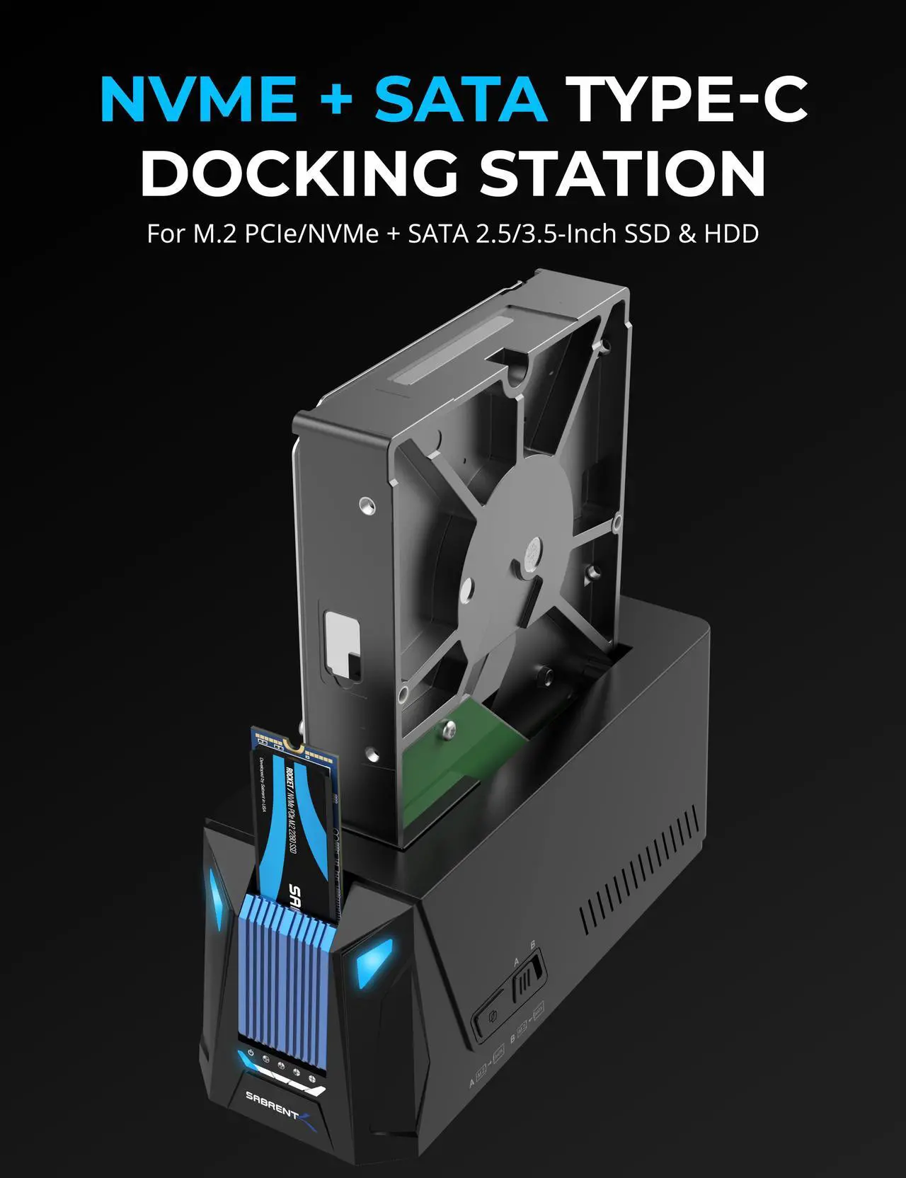 Alt view image 2 of 6 - SABRENT USB C Docking Station for M.2 PCIe/NVMe and SATA 2.5/3.5-Inch SSD & HDD with Offline Cloning (DS-UNHC)