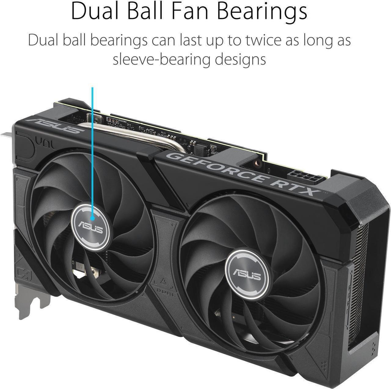 Alt view image 7 of 7 - ASUS Dual GeForce RTX 4060 Ti EVO OC Edition 16GB GDDR6 (PCIe 4.0, 16GB GDDR6, DLSS 3, HDMI 2.1a, DisplayPort 1.4a, 2.5-slot design, Axial-tech fan design) DUAL-RTX4060TI-O16G-EVO, Refurbish Card